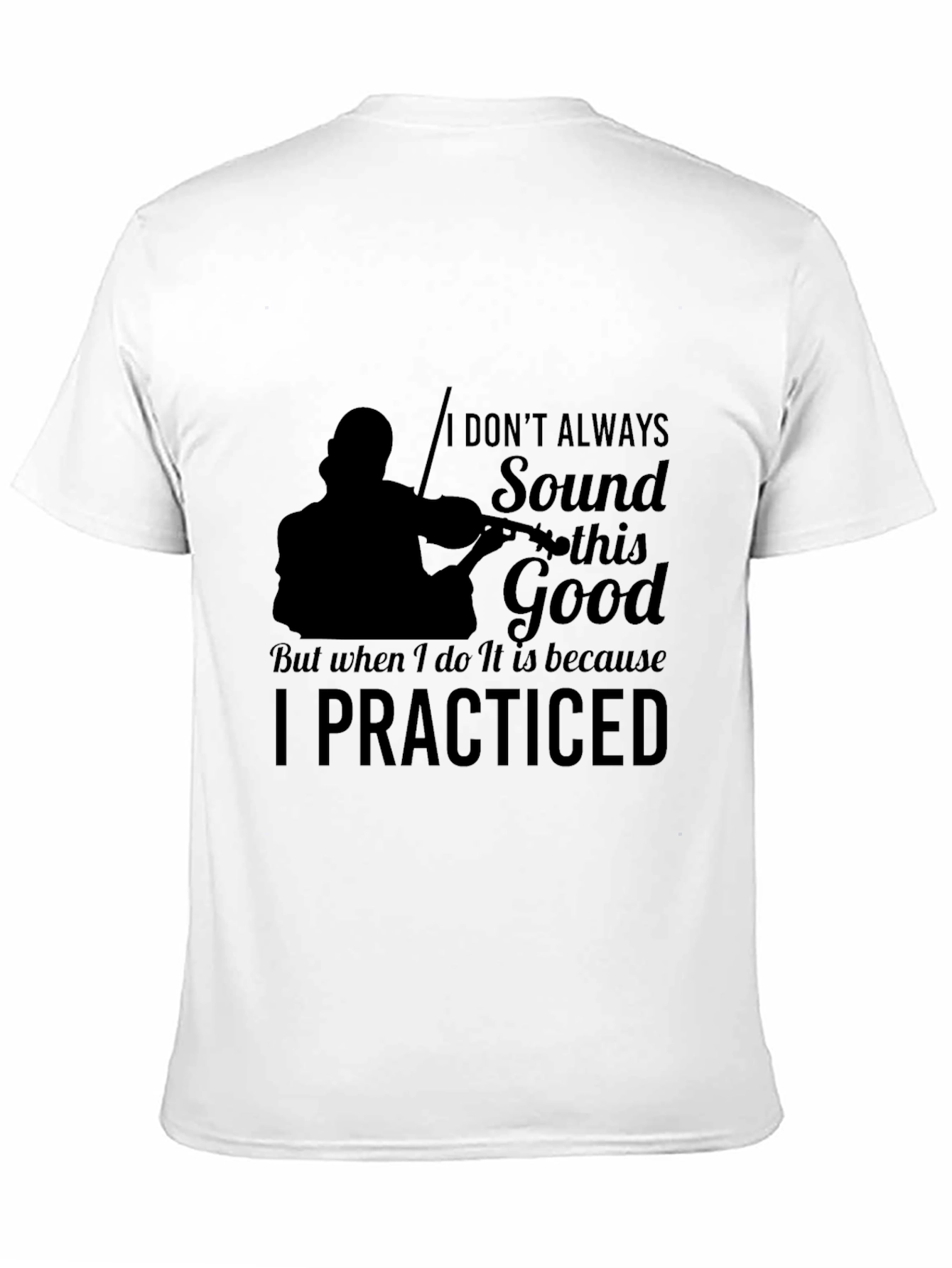Violin Practice Black T-Shirt - Musician Tee