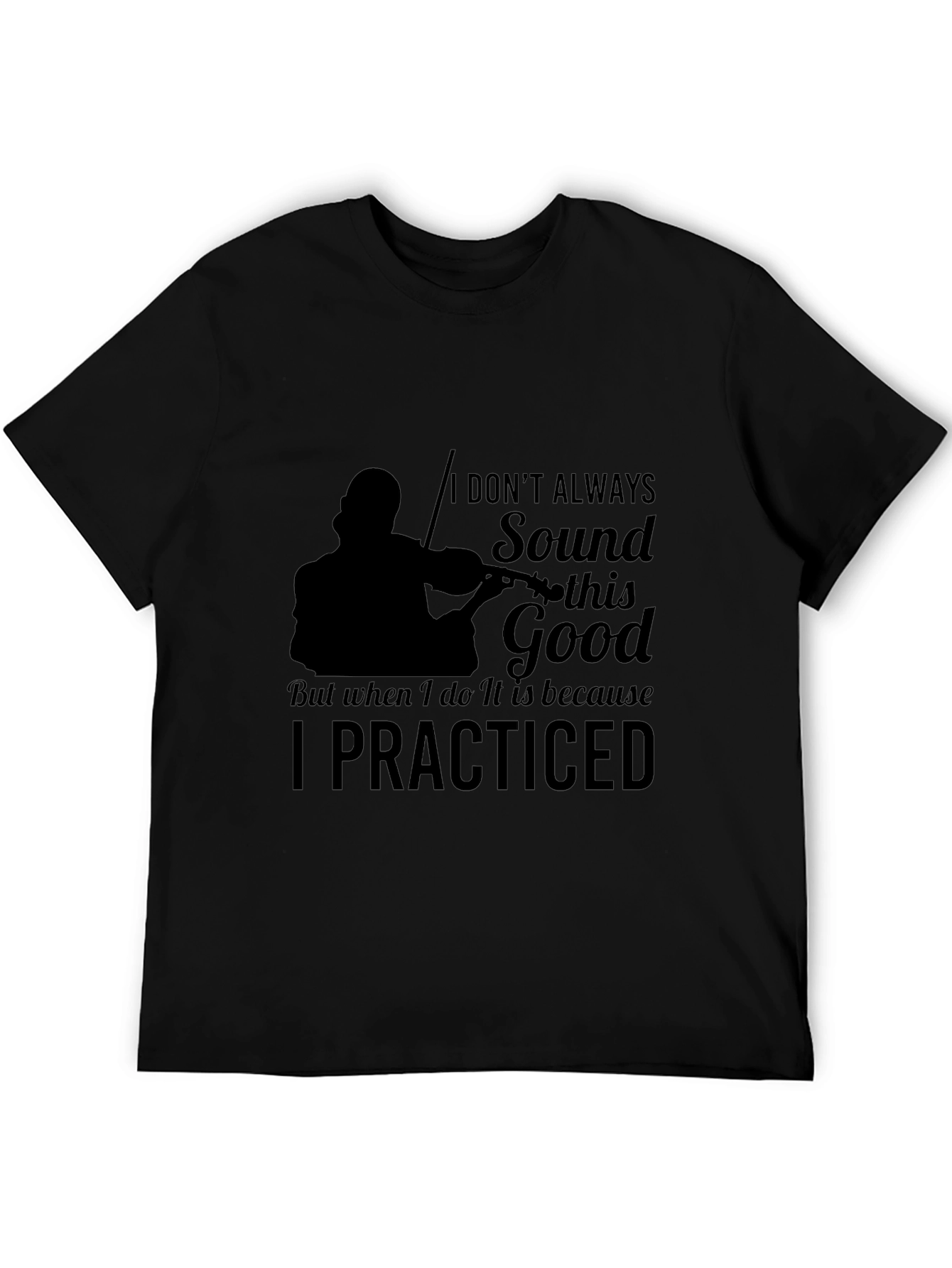 Violin Practice Black T-Shirt - Musician Tee