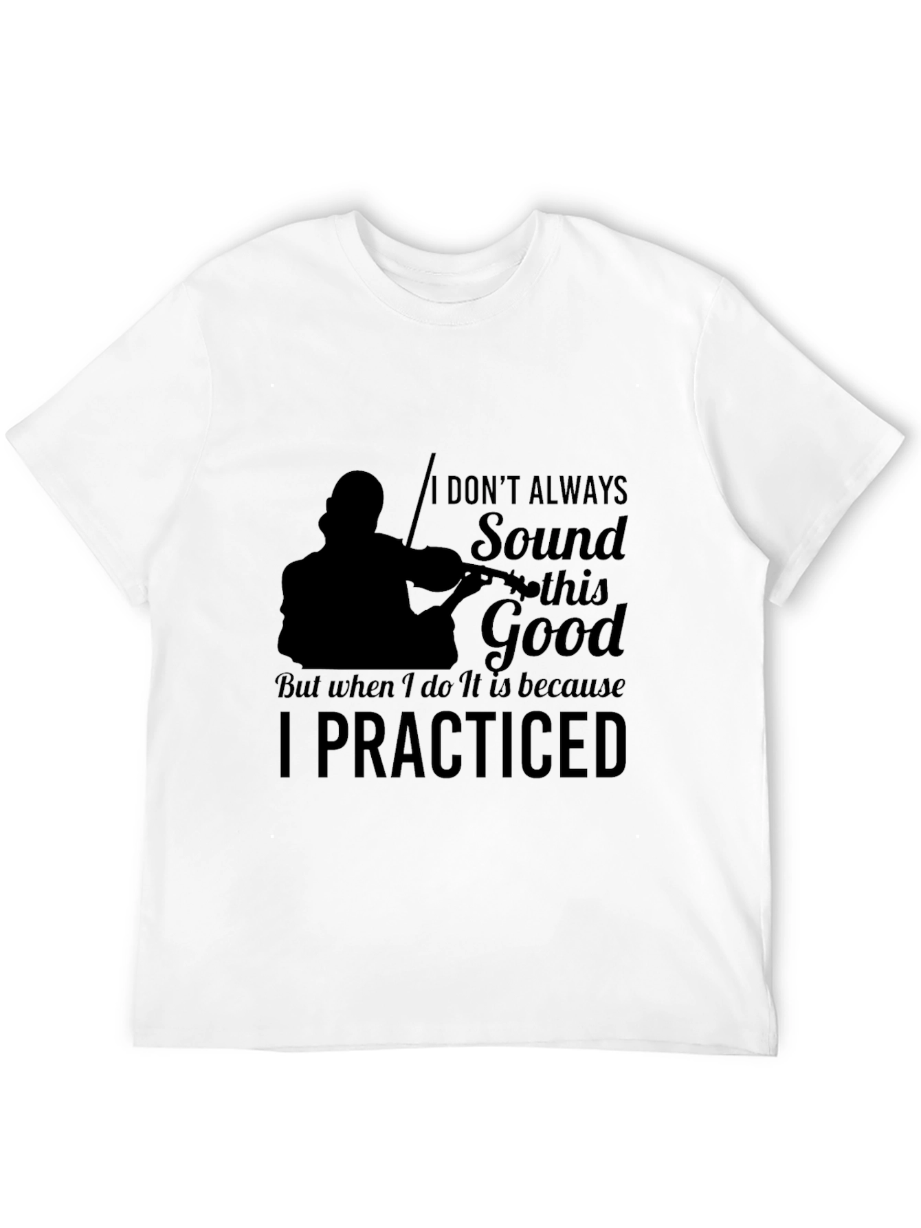 Violin Practice Black T-Shirt - Musician Tee