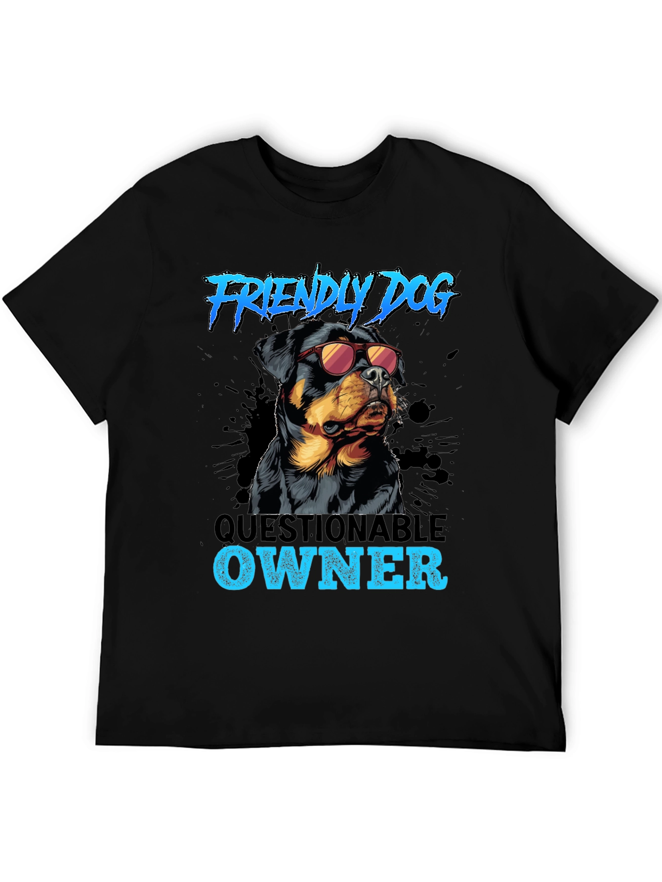 Friendly Dog Questionable Owner T-Shirt