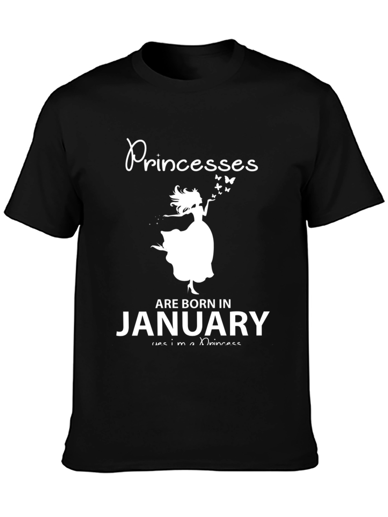 Princesses Are Born In January T-Shirt