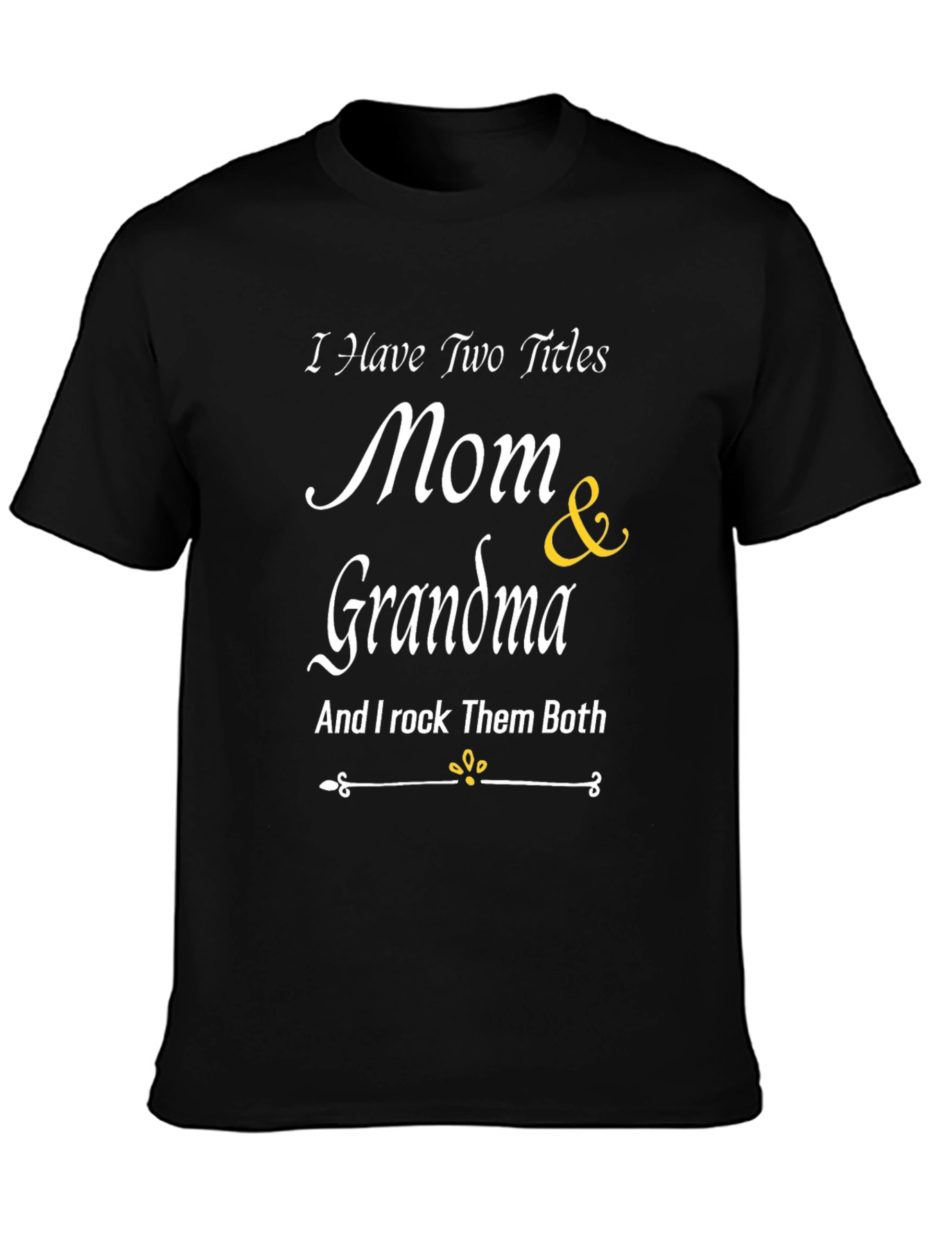 Mom & Grandma Graphic T-Shirt