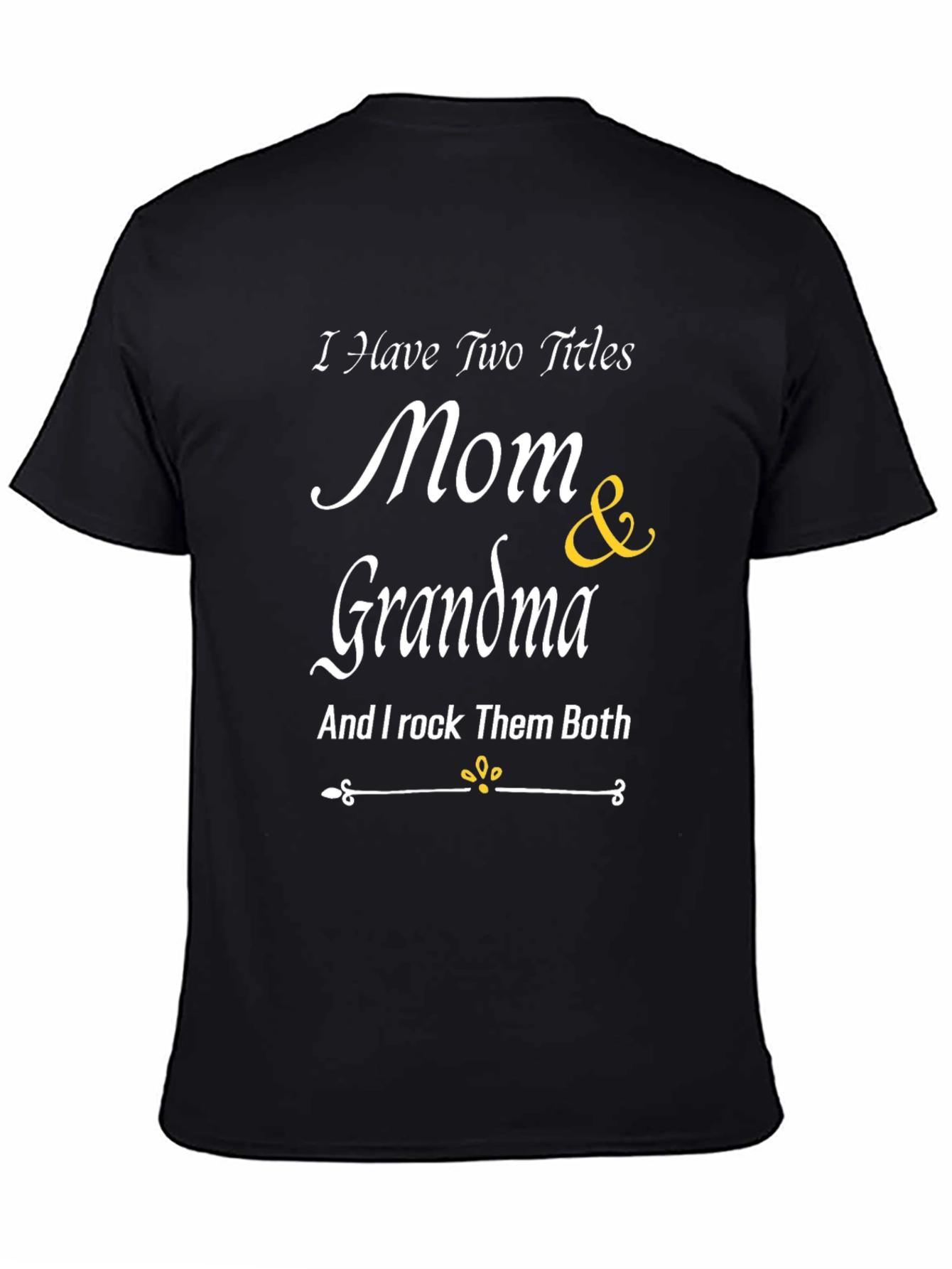 Mom & Grandma Graphic T-Shirt