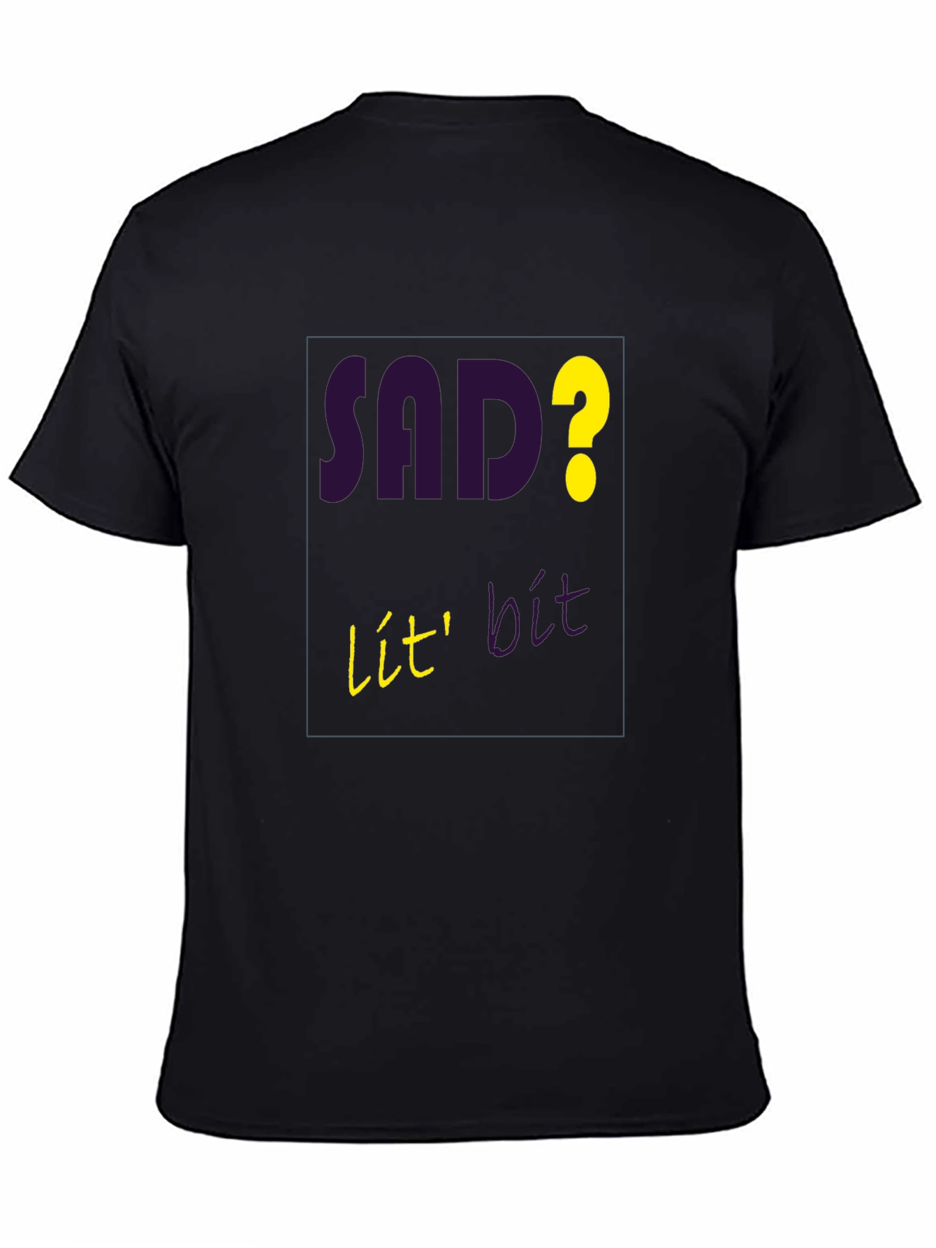 Sad? Lit! Graphic T-Shirt - Mens Casual Tee