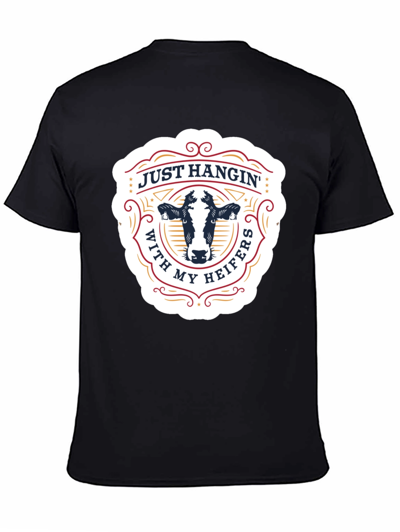 Just Hangin With My Heifers Graphic Tee