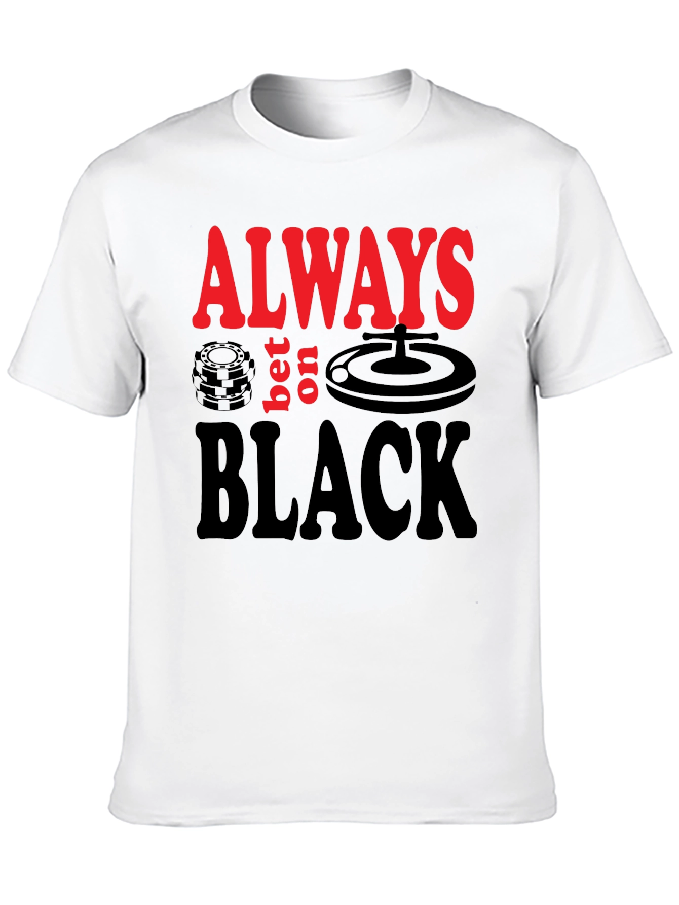 Always Bet on Black Graphic Tee