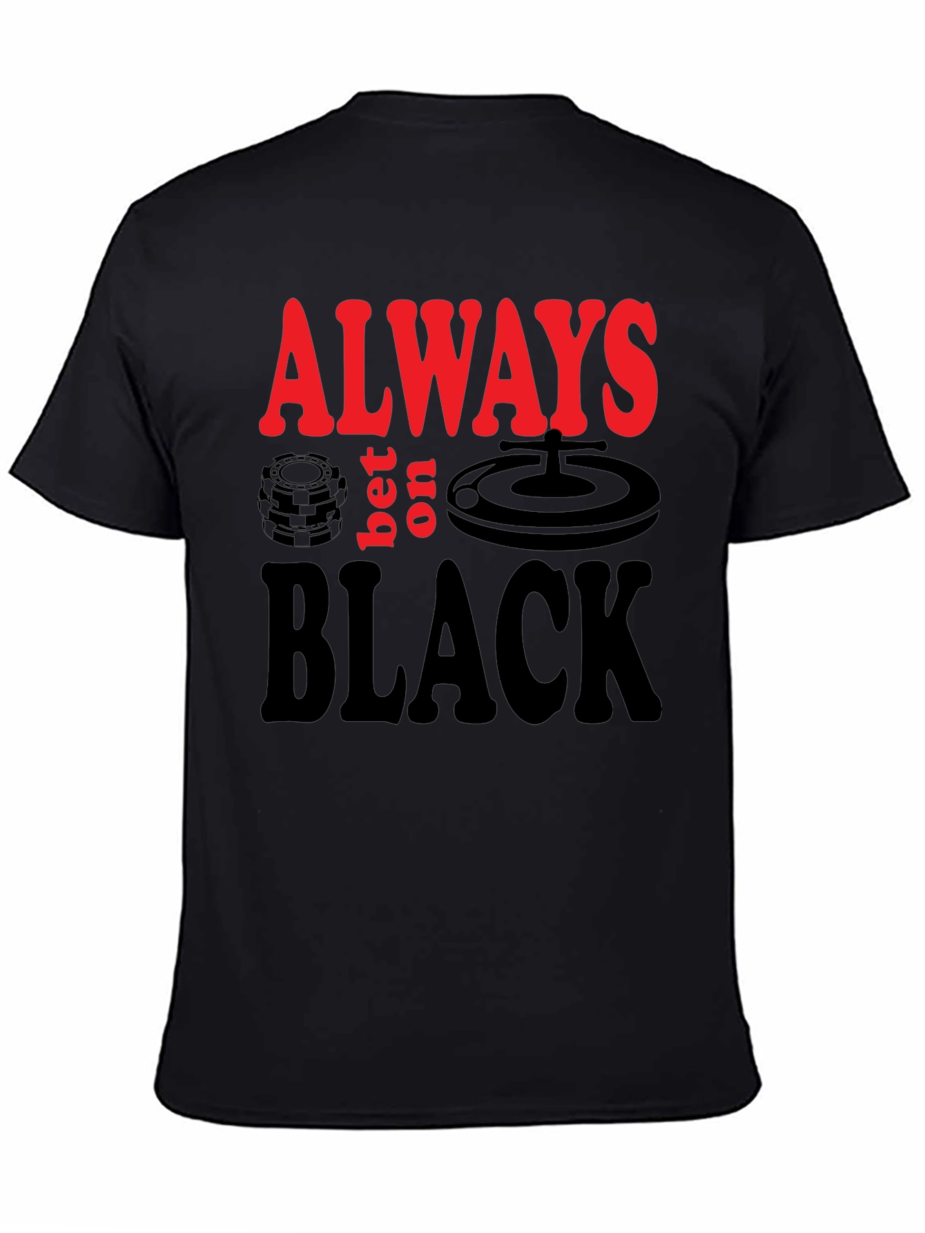 Always Bet on Black Graphic Tee