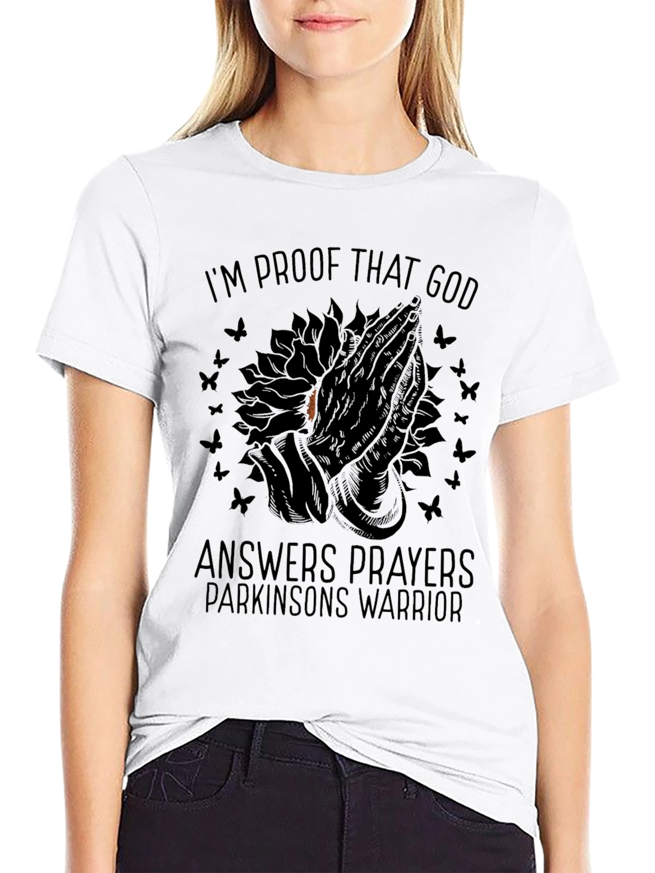 Im Proof God Answers Prayers Parkinsons Warrior T-Shirt