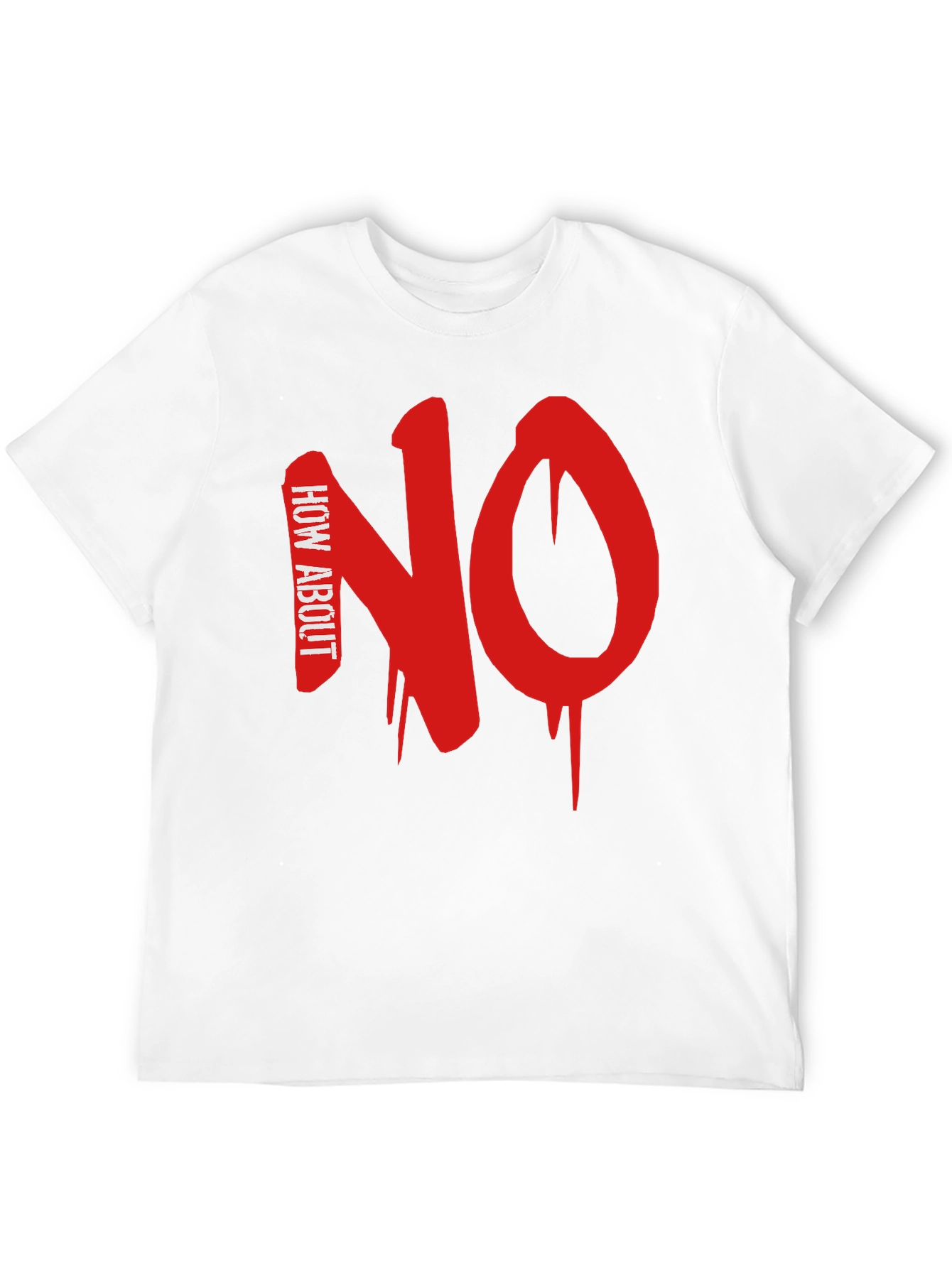 How About NO Black T-Shirt