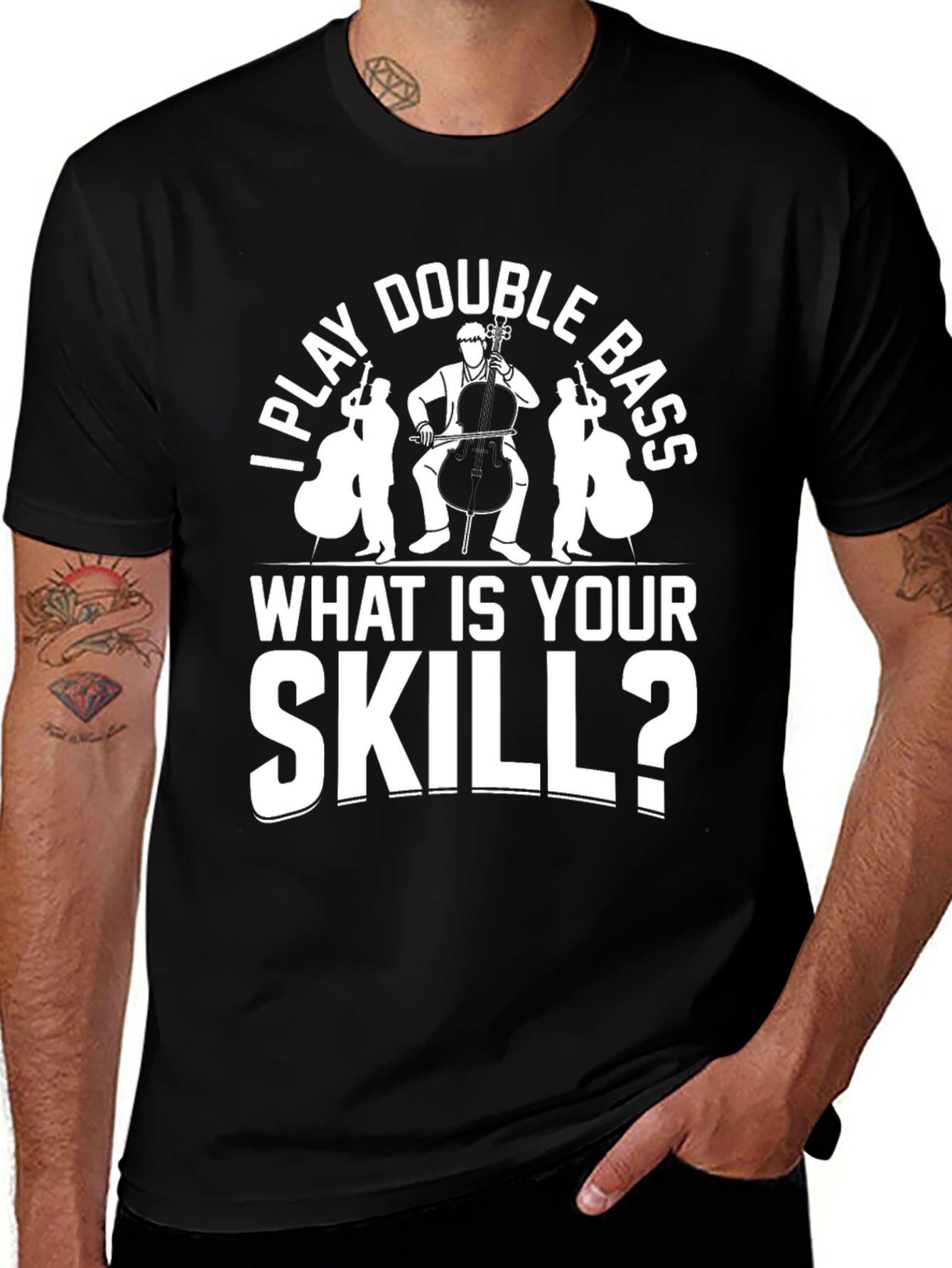 I Play Double Bass Funny Musician T-Shirt