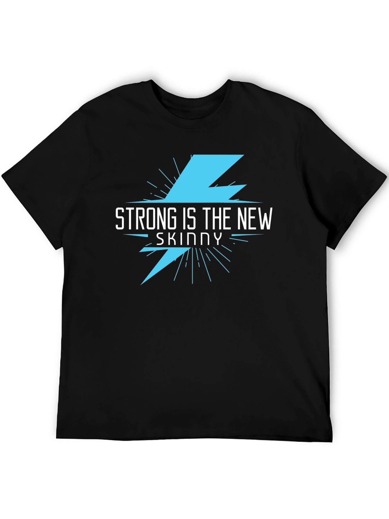 Strong Is The New Skinny Black Graphic Tee