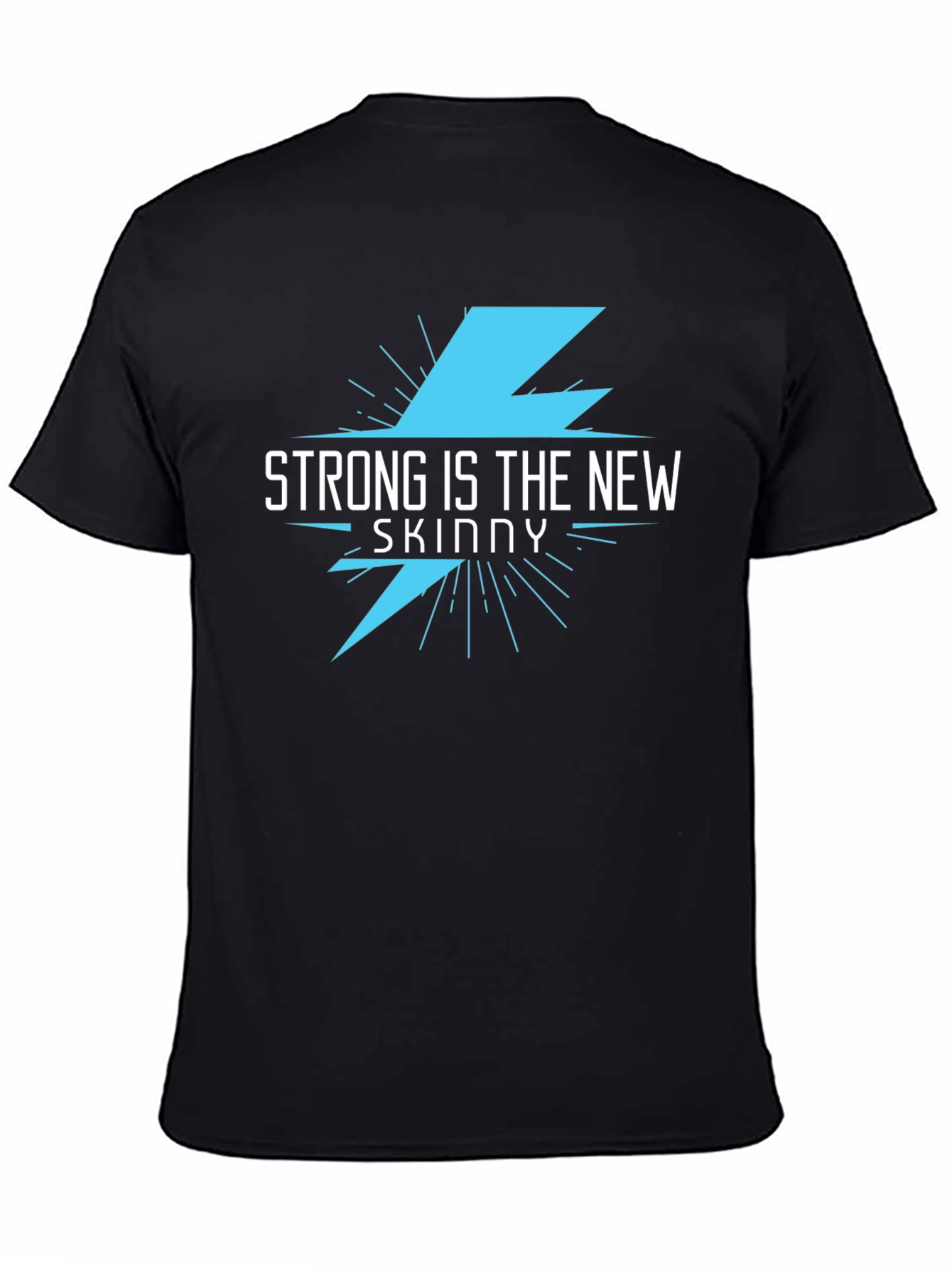 Strong Is The New Skinny Black Graphic Tee