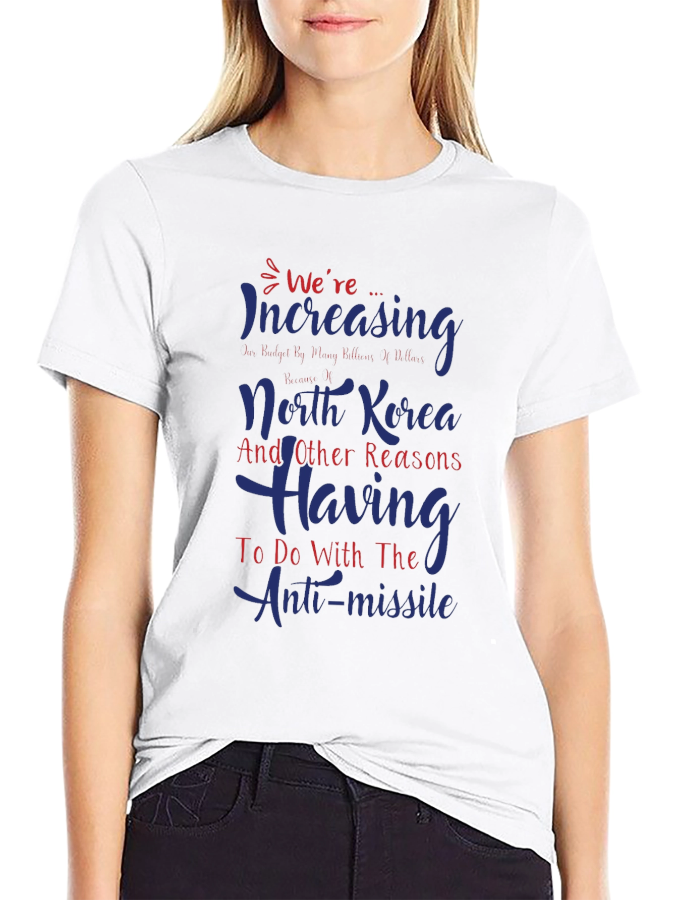 Were Increasing Anti-Missile Graphic T-Shirt