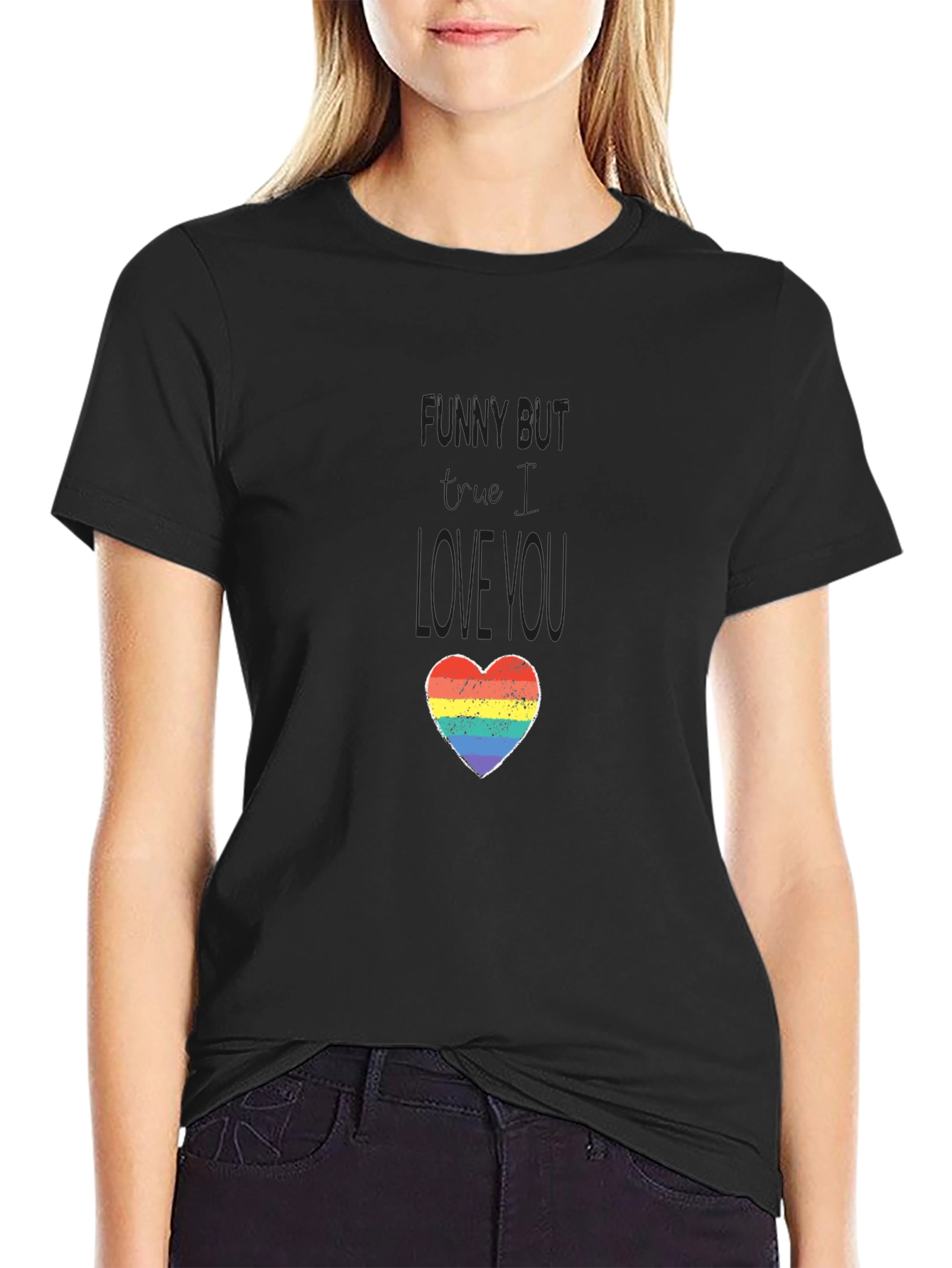 Funny But I Love You LGBTQ+ Heart T-Shirt
