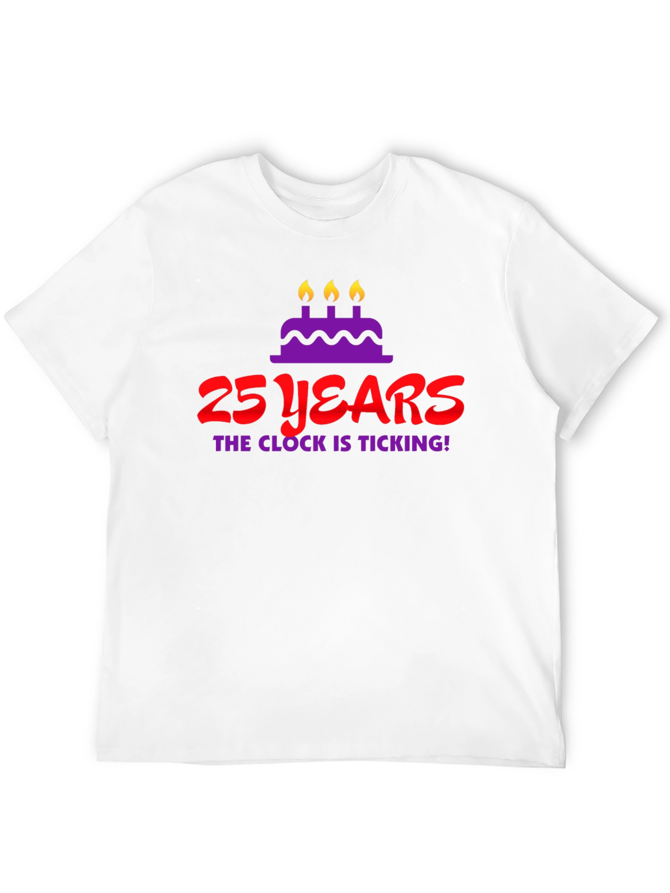 25 Years Birthday T-Shirt - The Clock Is Ticking!
