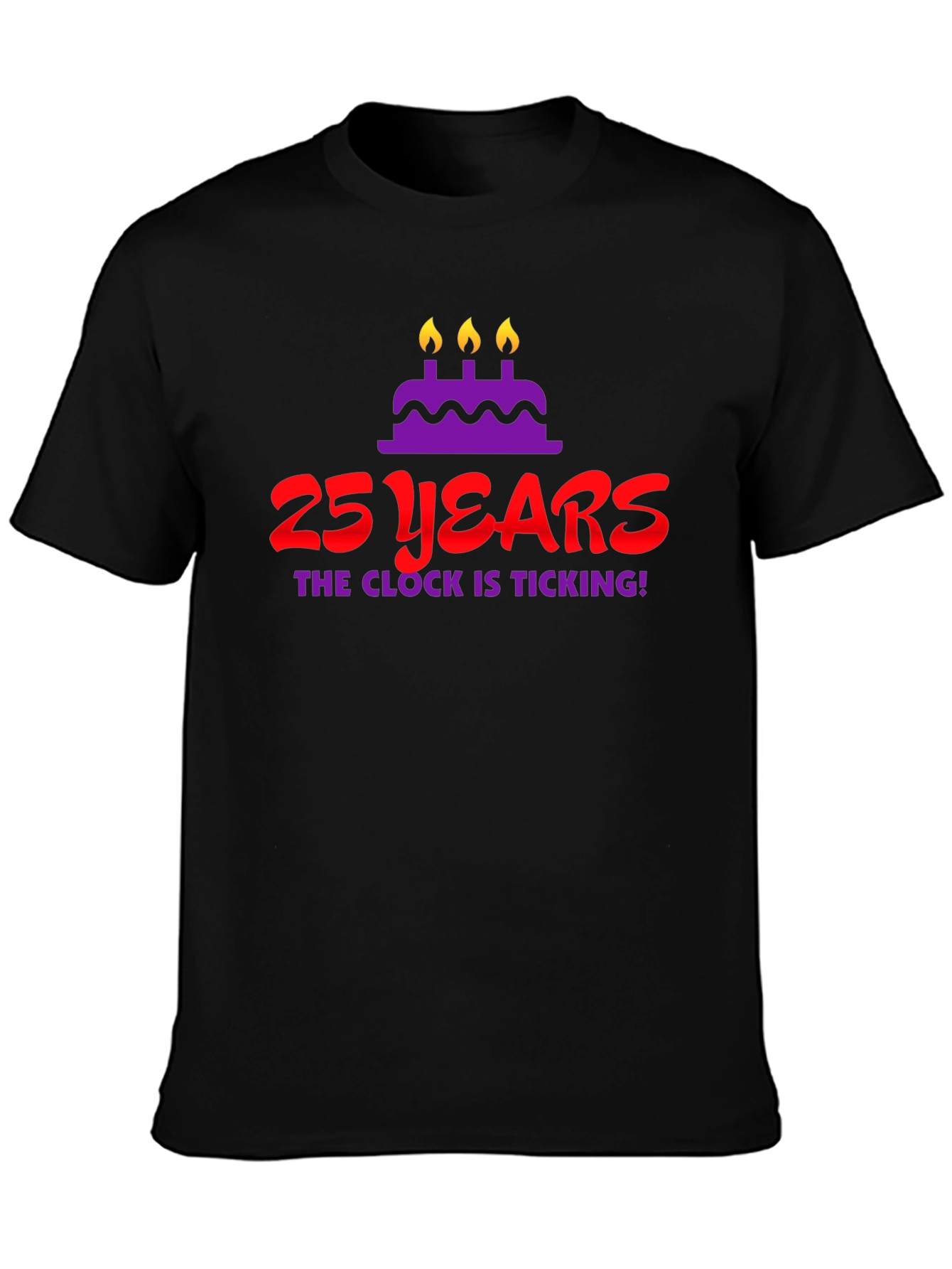 25 Years Birthday T-Shirt - The Clock Is Ticking!