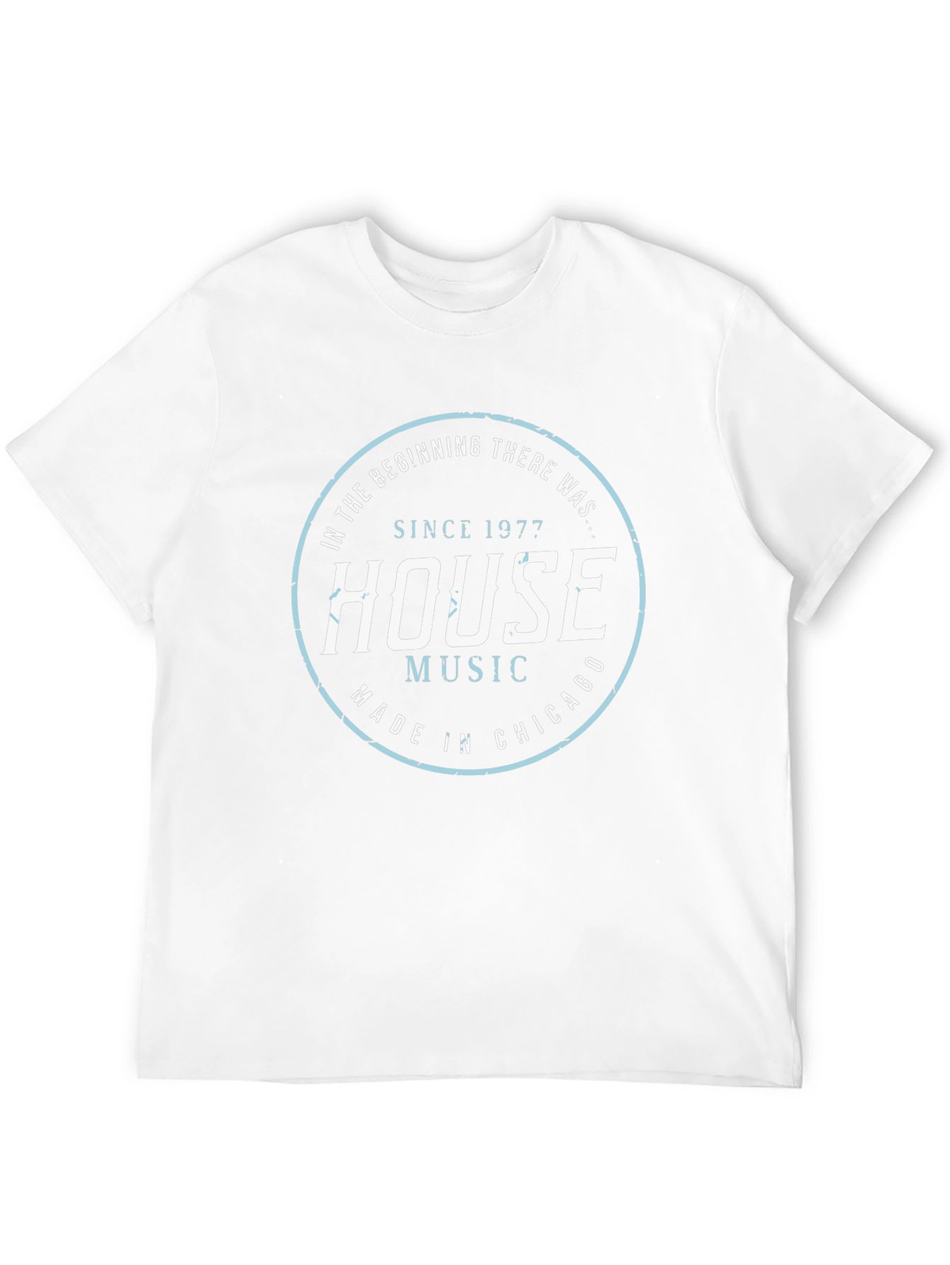 House Music 1977 T-Shirt - Made in Chicago