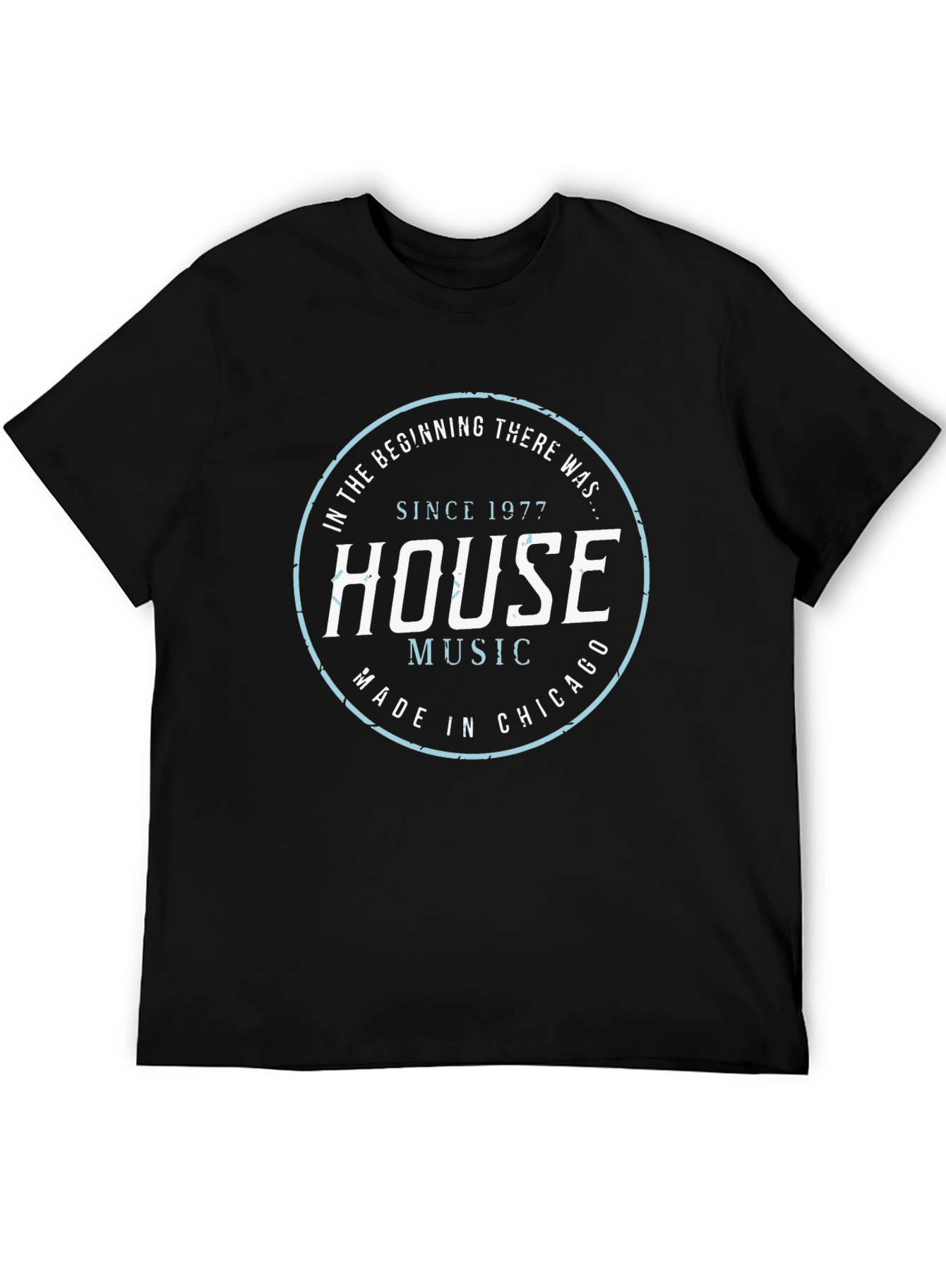 House Music 1977 T-Shirt - Made in Chicago