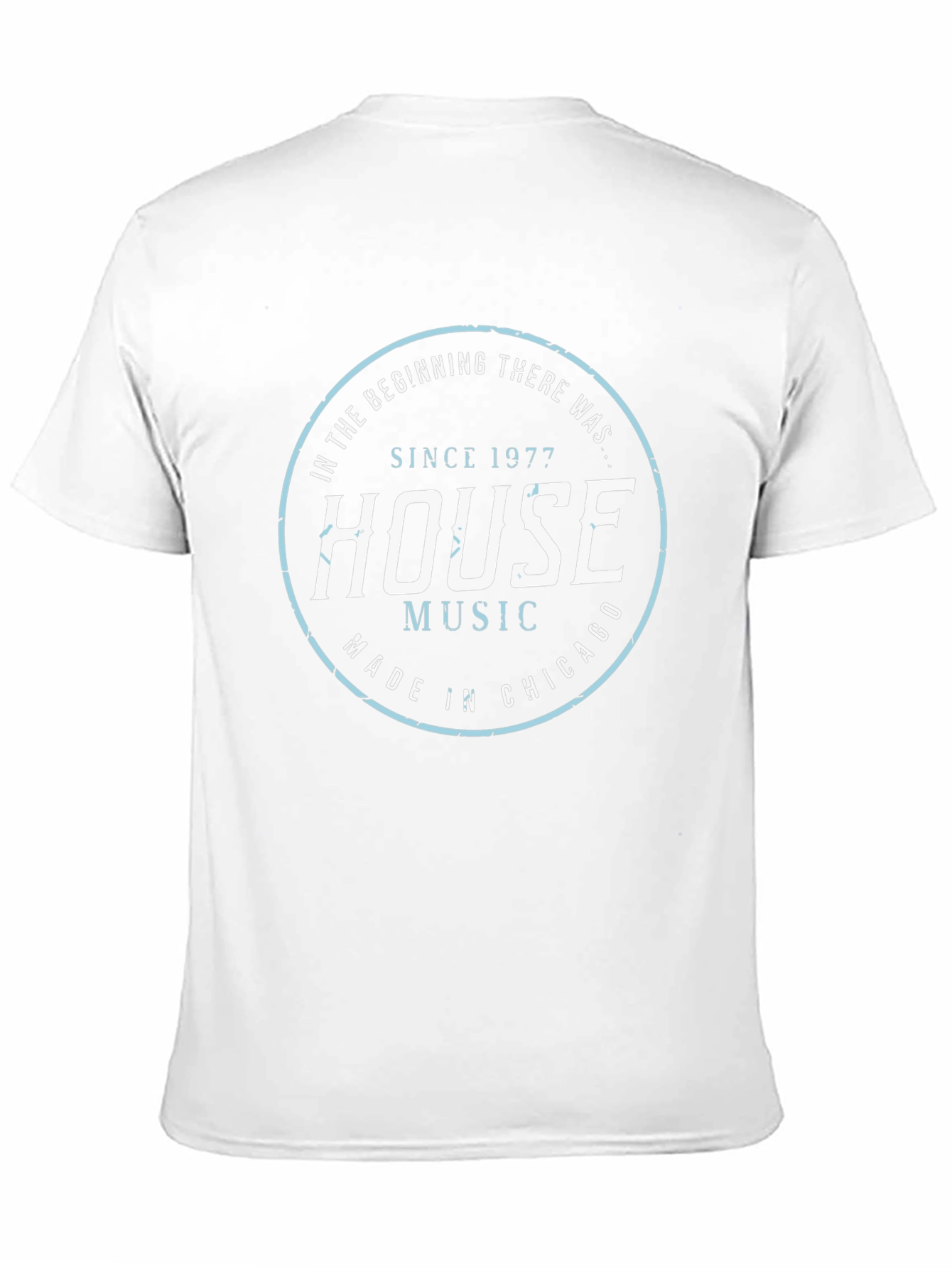 House Music 1977 T-Shirt - Made in Chicago