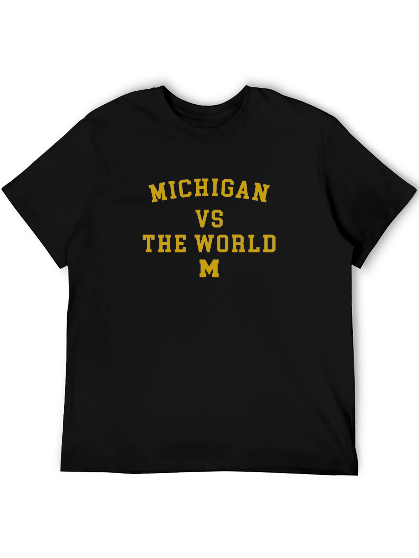 Michigan vs The World T-Shirt