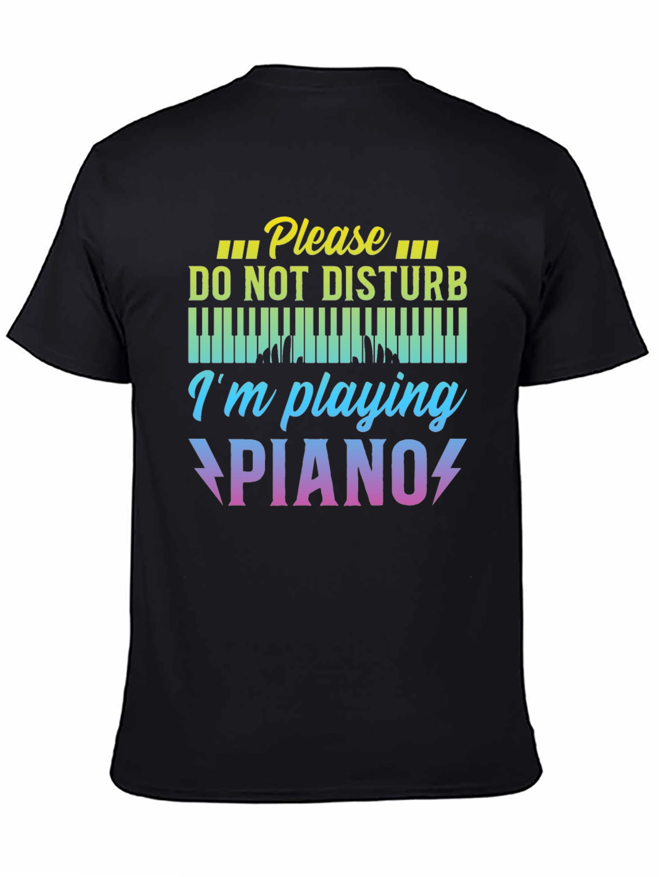 Please Do Not Disturb Im Playing Piano T-Shirt