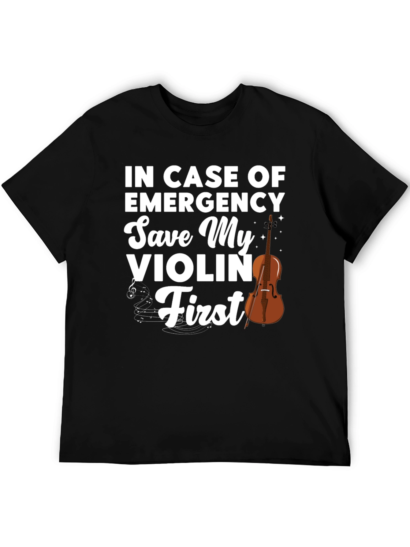 Emergency Save My Violin First Graphic T-Shirt