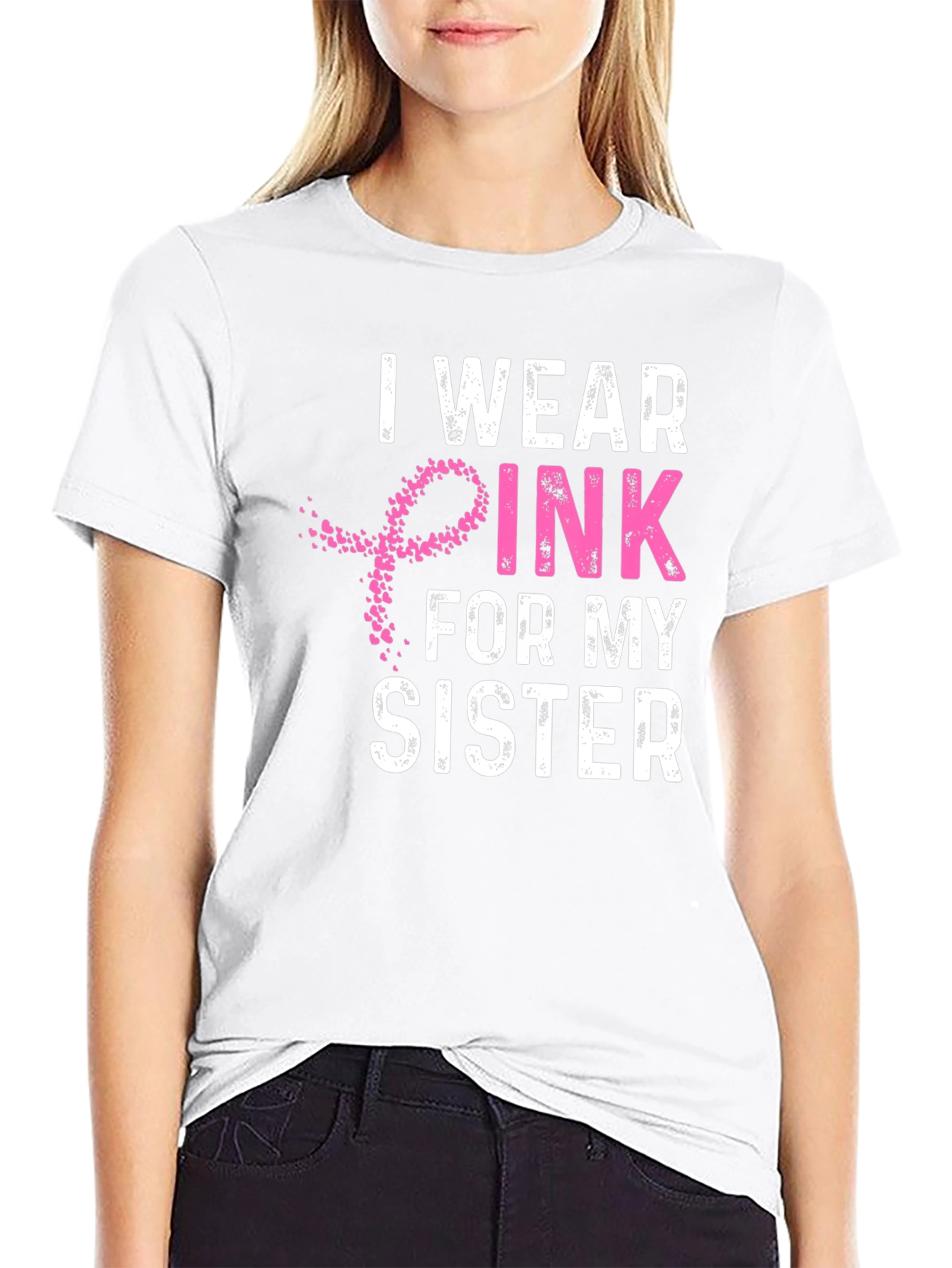 I Wear Pink For My Sister T-Shirt