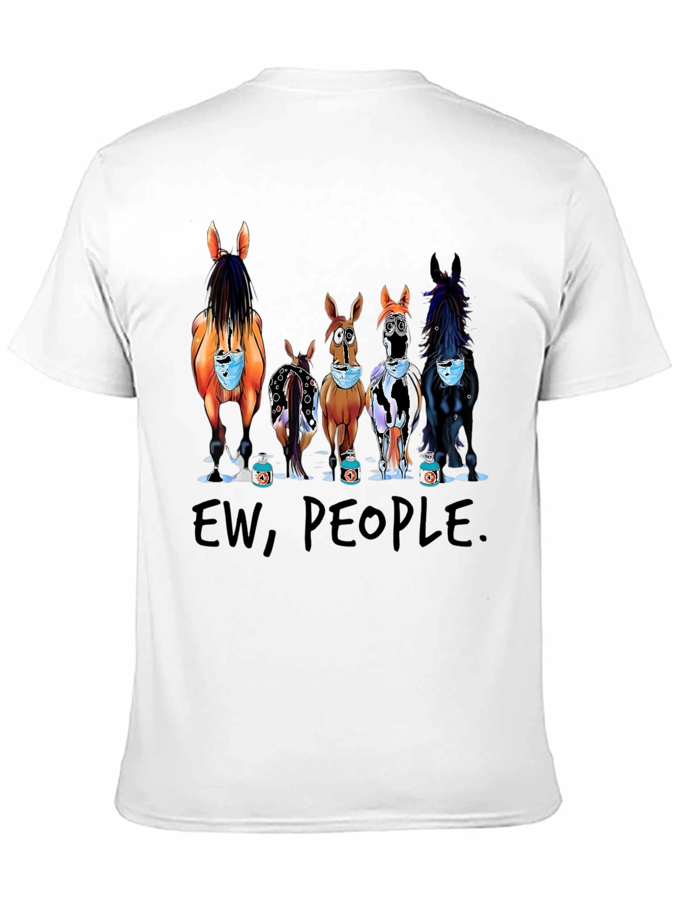 Ew People Horses Wearing Masks T-Shirt