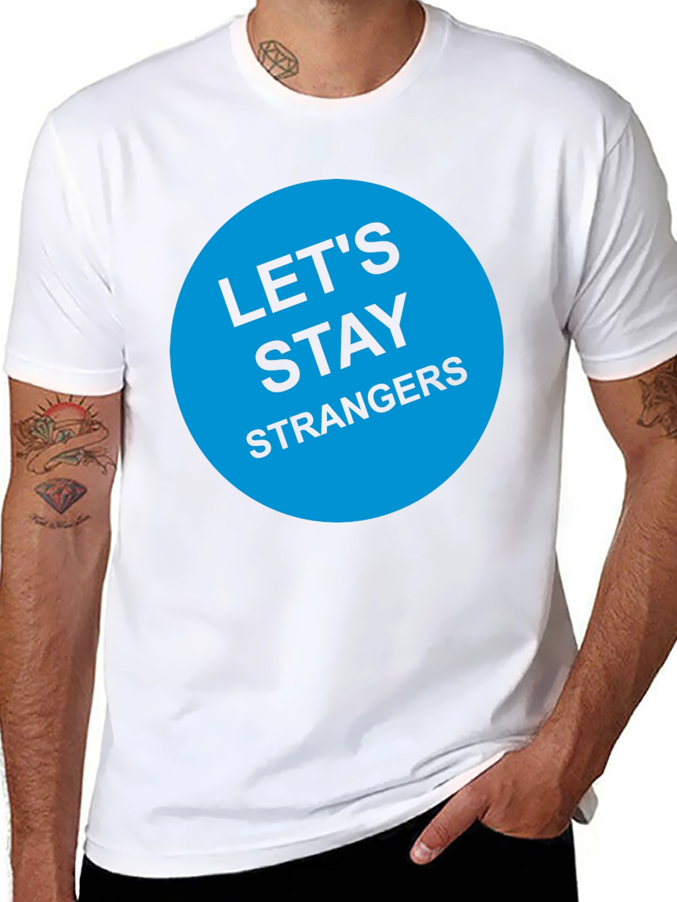 Lets Stay Strangers T-Shirt - Black Graphic Tee