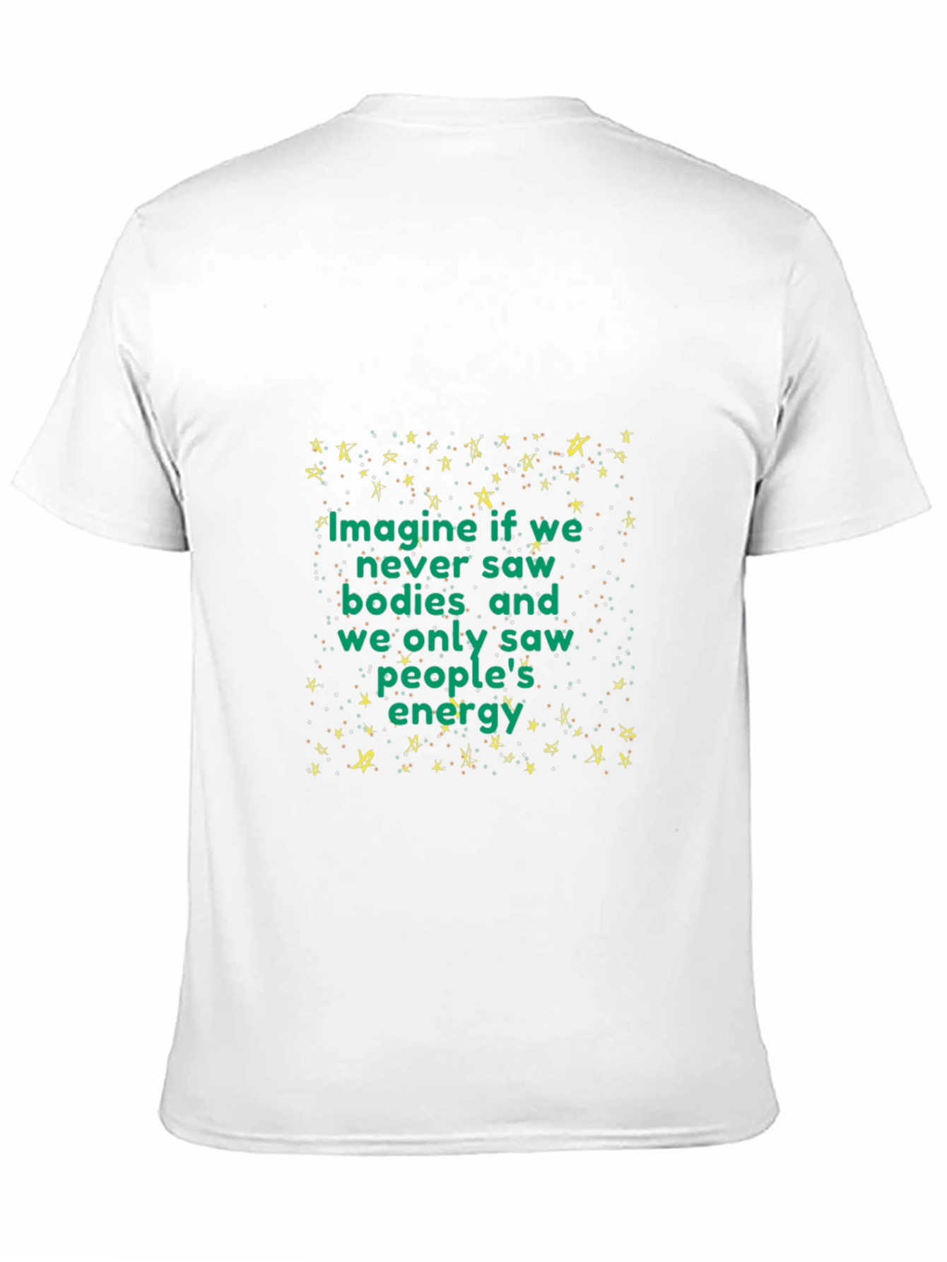 Imagine If We Saw Energy Black T-Shirt