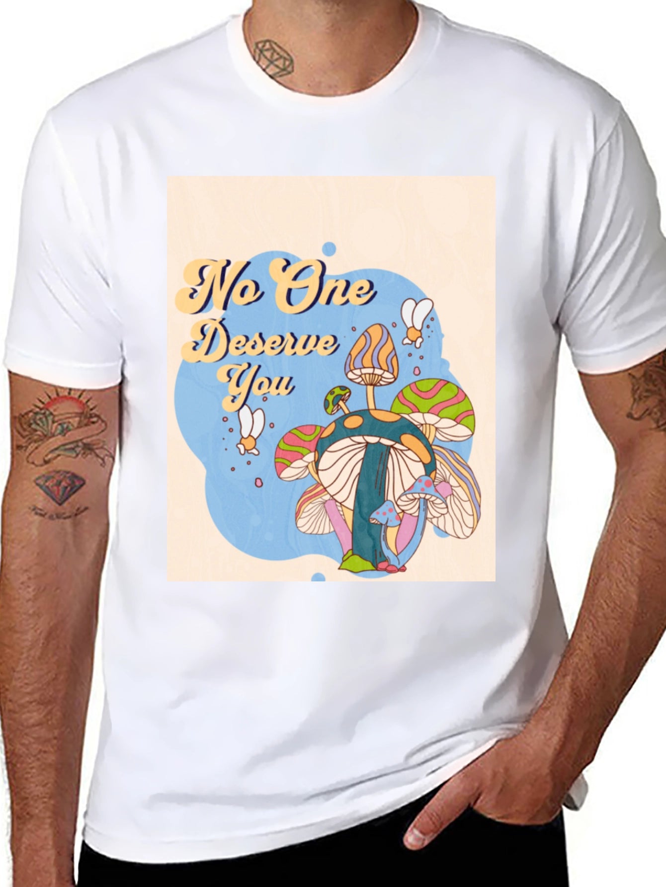 No One Deserves You Mushroom Graphic Tee