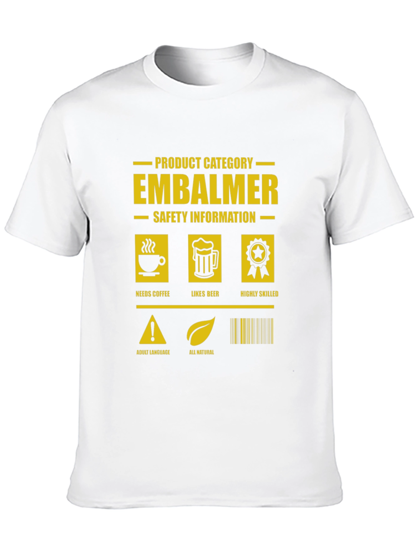 Embalmer Humor Graphic Tee