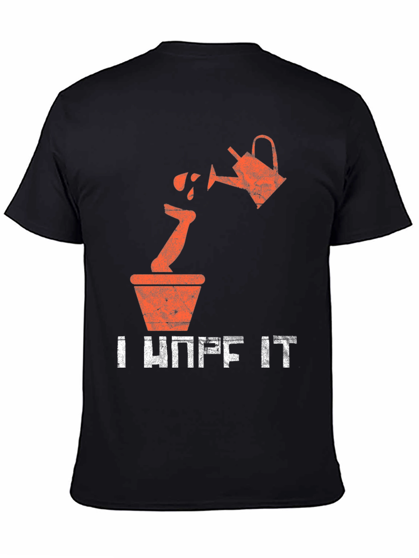 Funny Gardener T-Shirt - I Hope It Roots