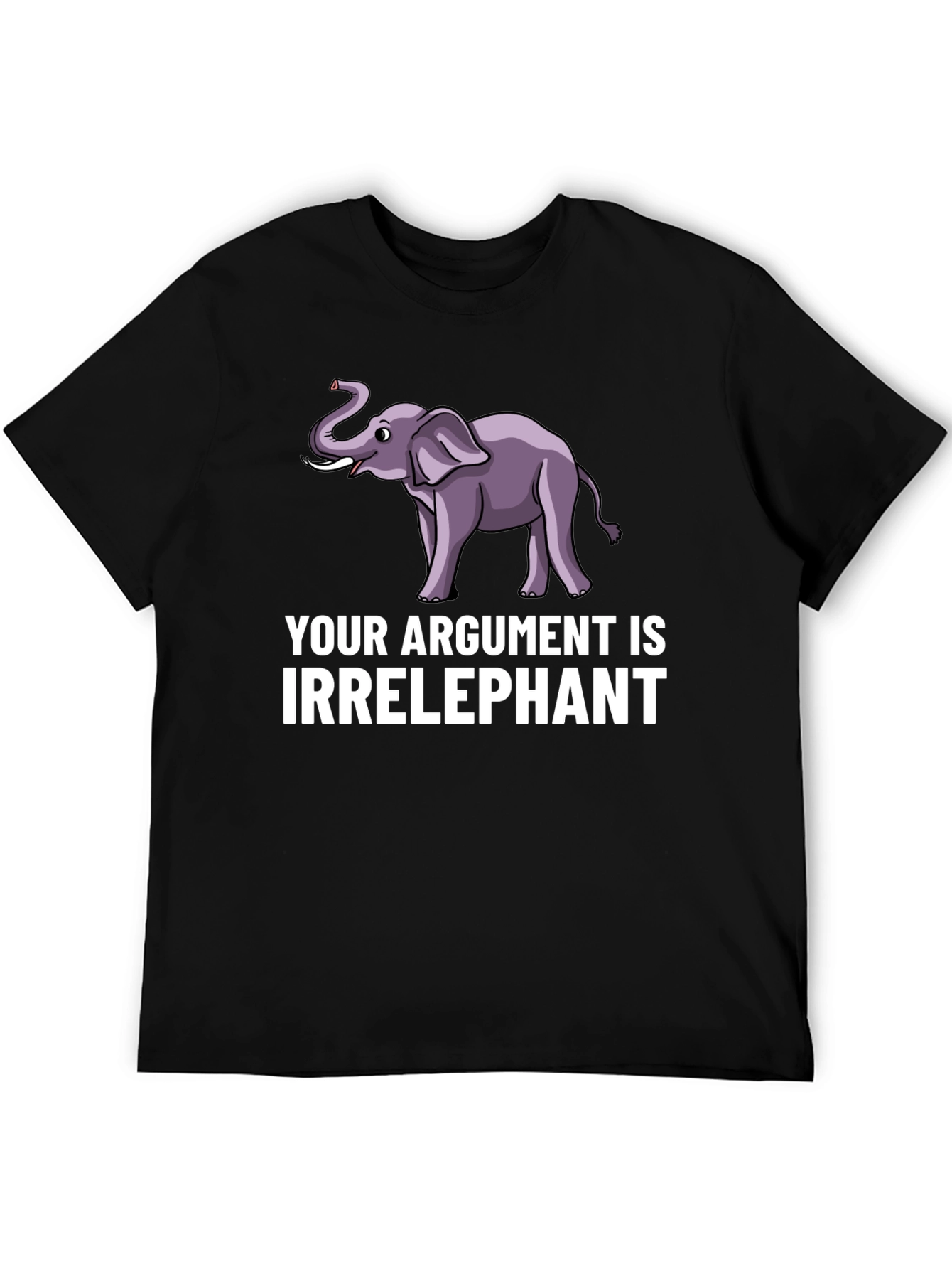 Irrelephant Graphic T-Shirt - Funny Argument Tee