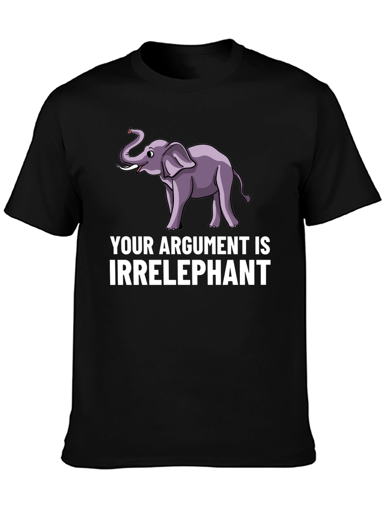 Irrelephant Graphic T-Shirt - Funny Argument Tee