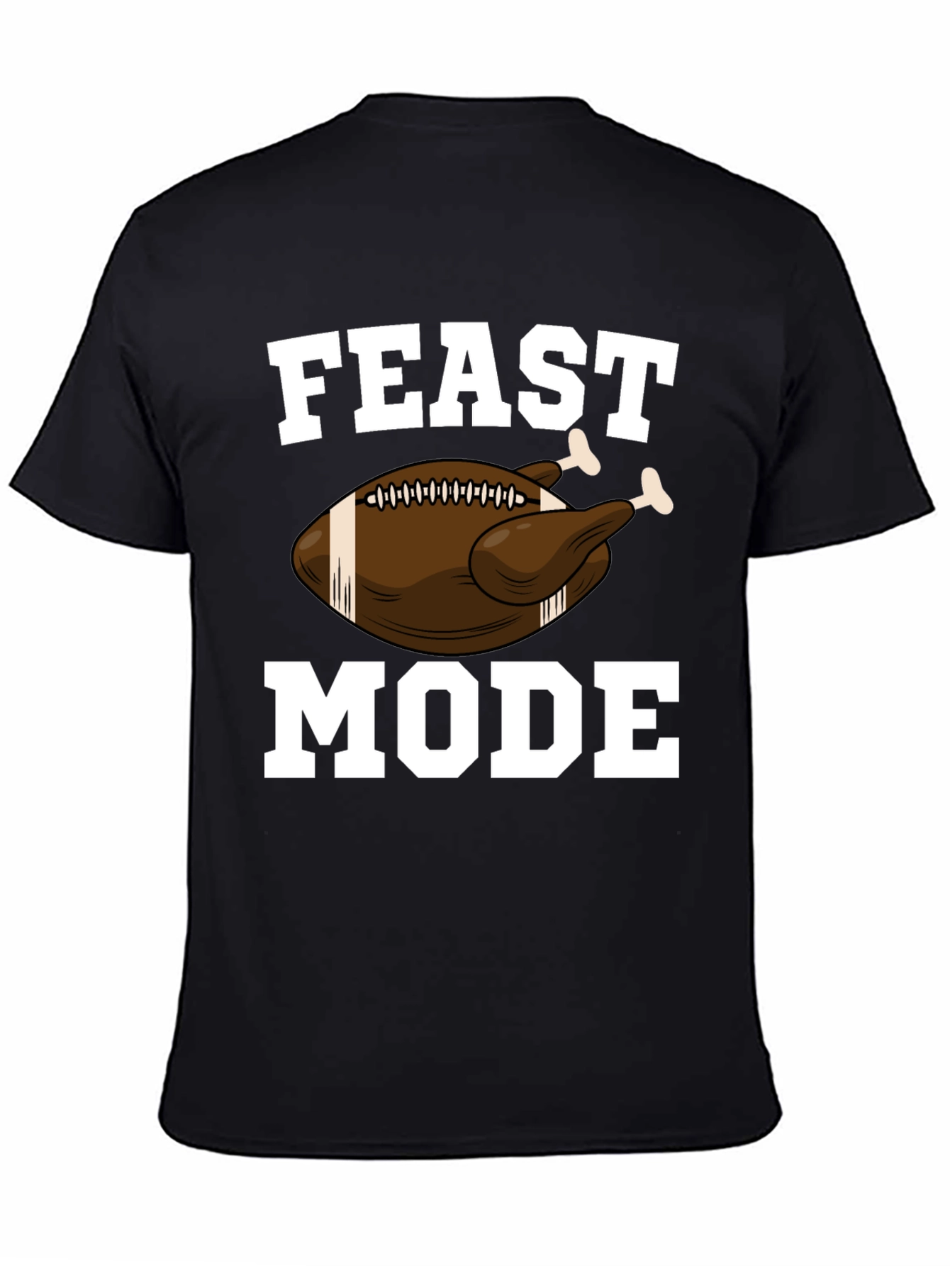 Feast Mode Thanksgiving Football Turkey Graphic T-Shirt
