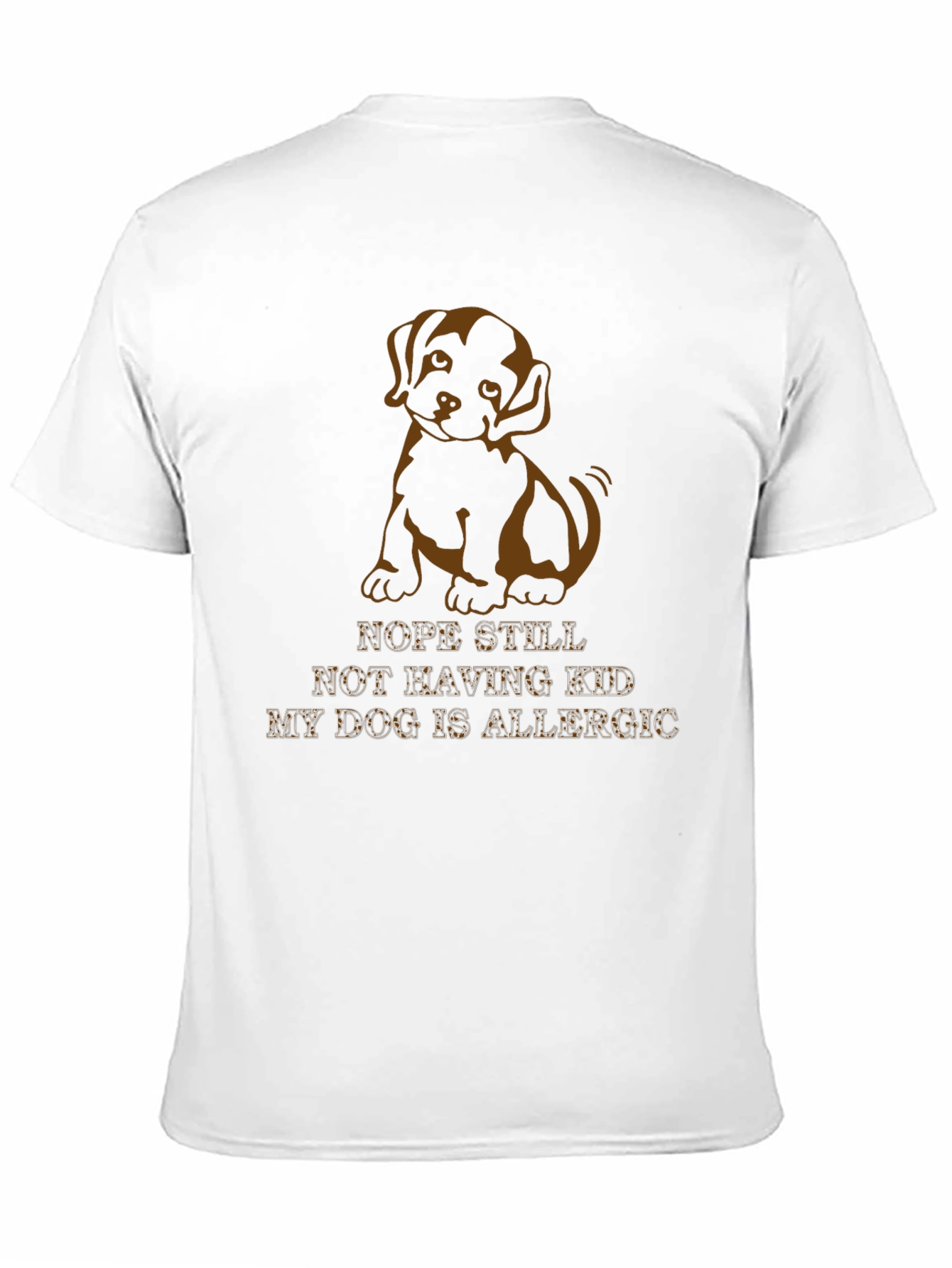 Nope Still Not Having Kids T-Shirt