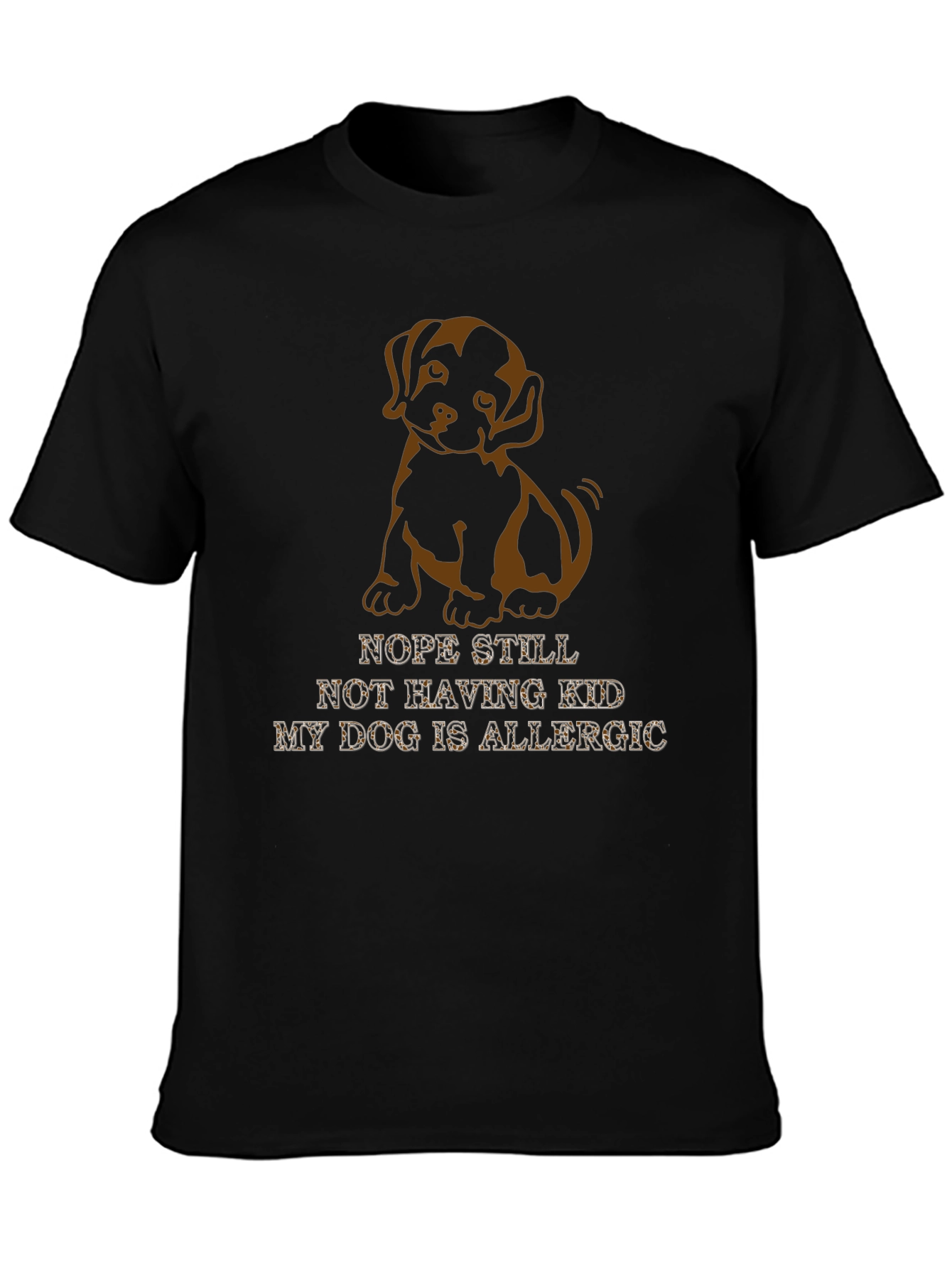 Nope Still Not Having Kids T-Shirt