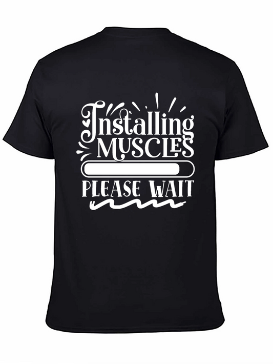 Installing Muscles T-Shirt - Funny Workout Tee