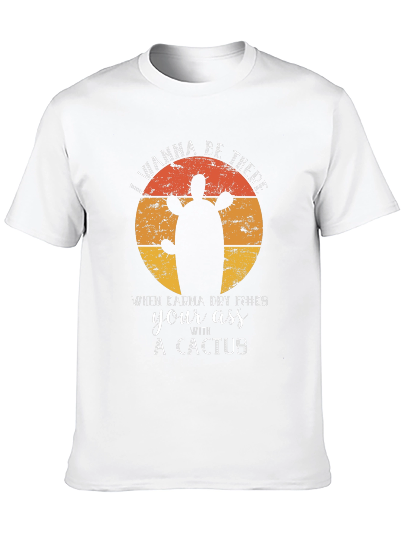 Karma Cactus Graphic Tee - Funny Sarcastic Novelty T-Shirt