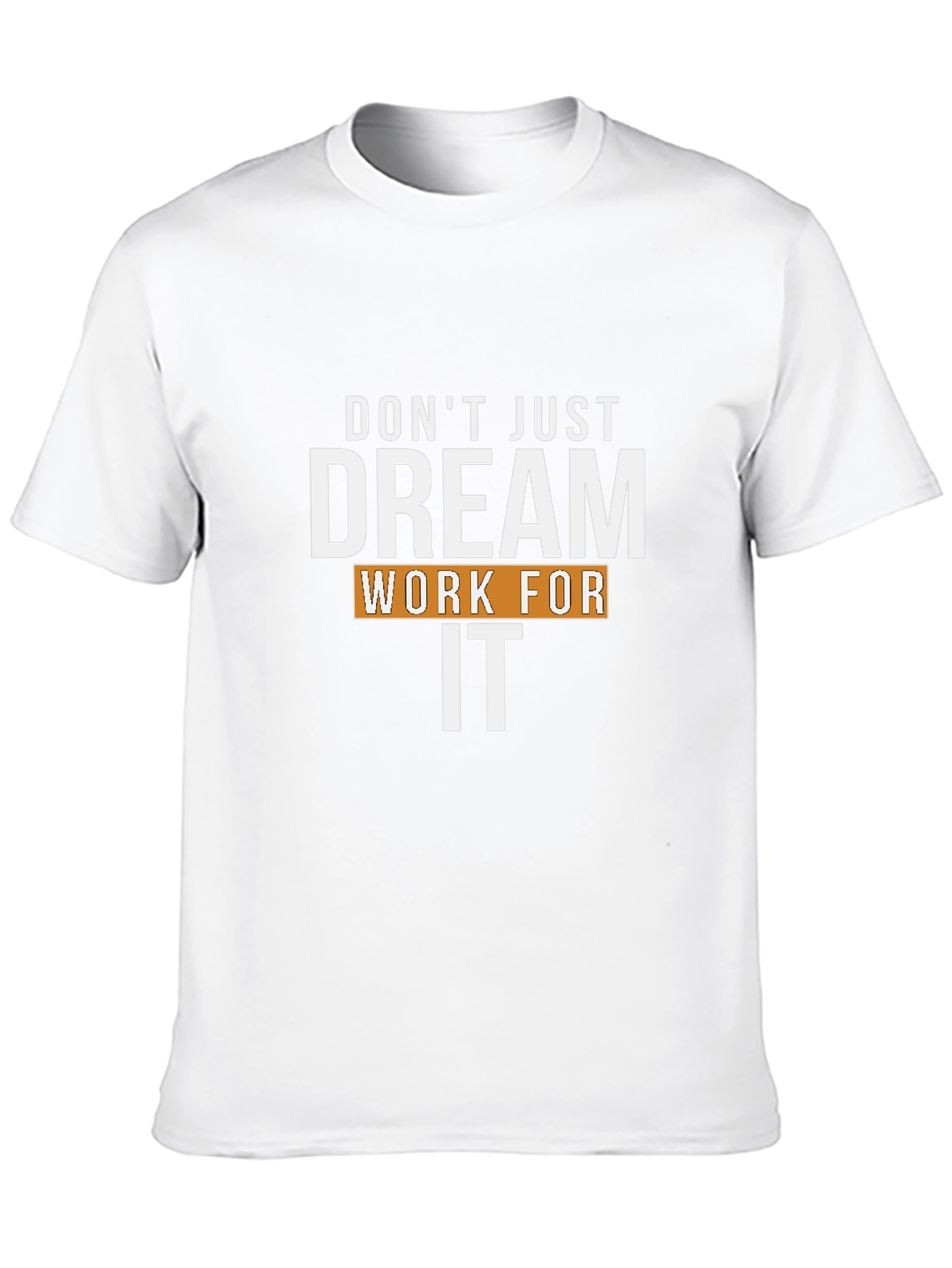 Motivational Dream Work It Black Graphic T-Shirt