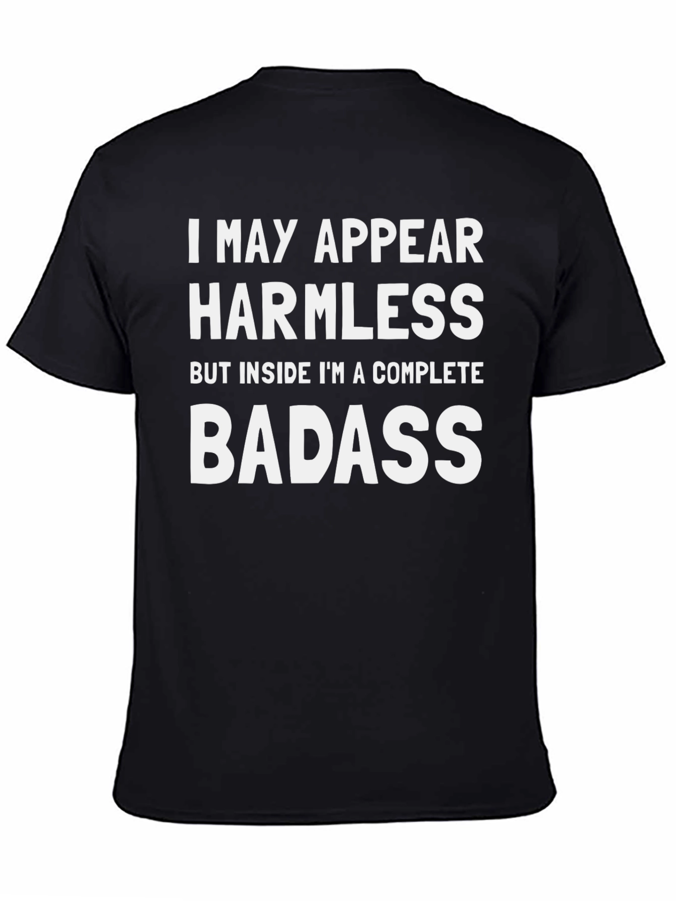 Harmless Badass Graphic T-Shirt