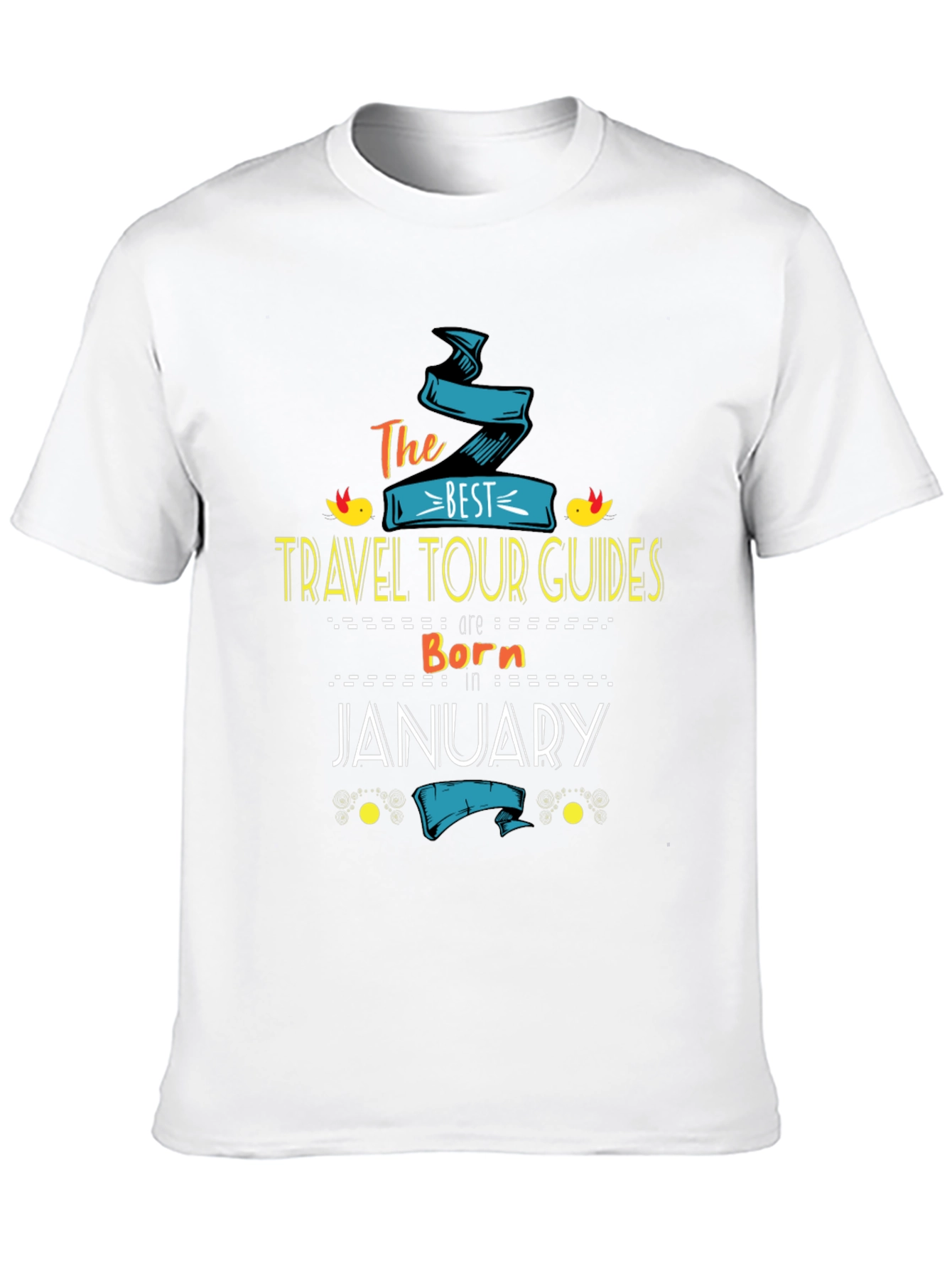 Best Travel Tour Guides Born in January T-Shirt