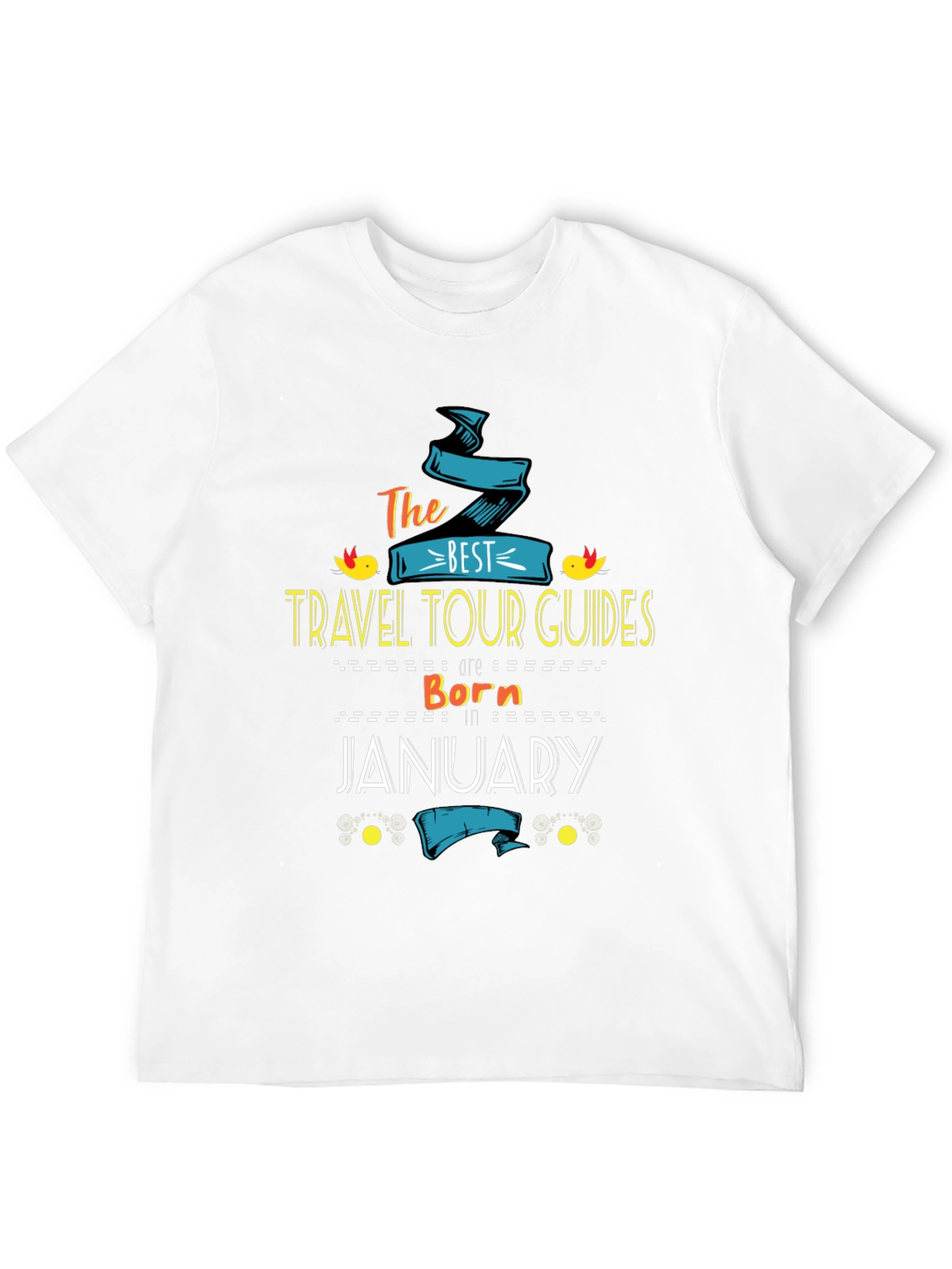 Best Travel Tour Guides Born in January T-Shirt
