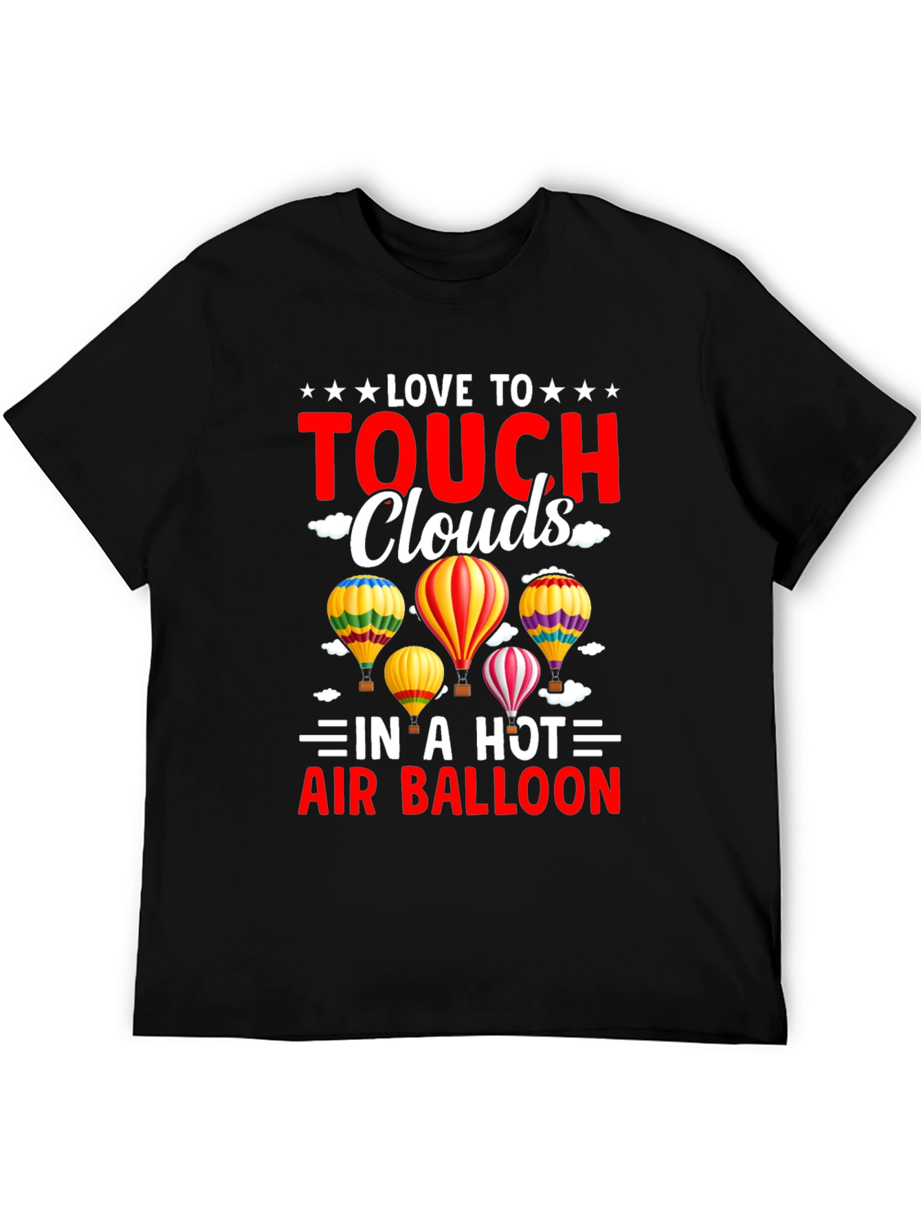 Love to Touch Clouds T-Shirt Hot Air Balloon Tee
