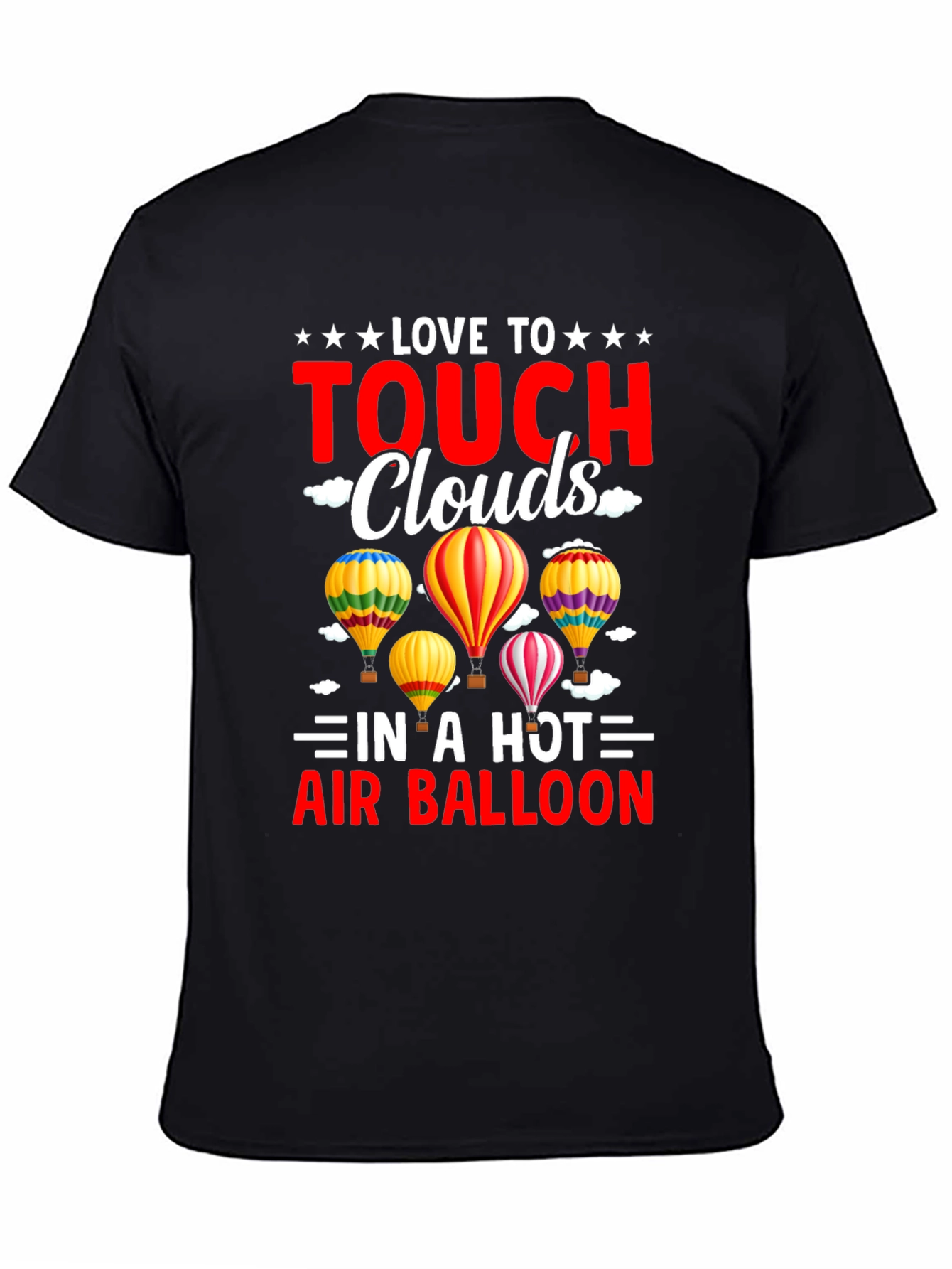 Love to Touch Clouds T-Shirt Hot Air Balloon Tee