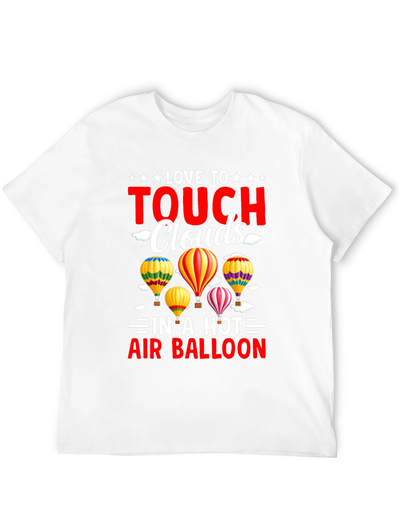 Love to Touch Clouds T-Shirt Hot Air Balloon Tee