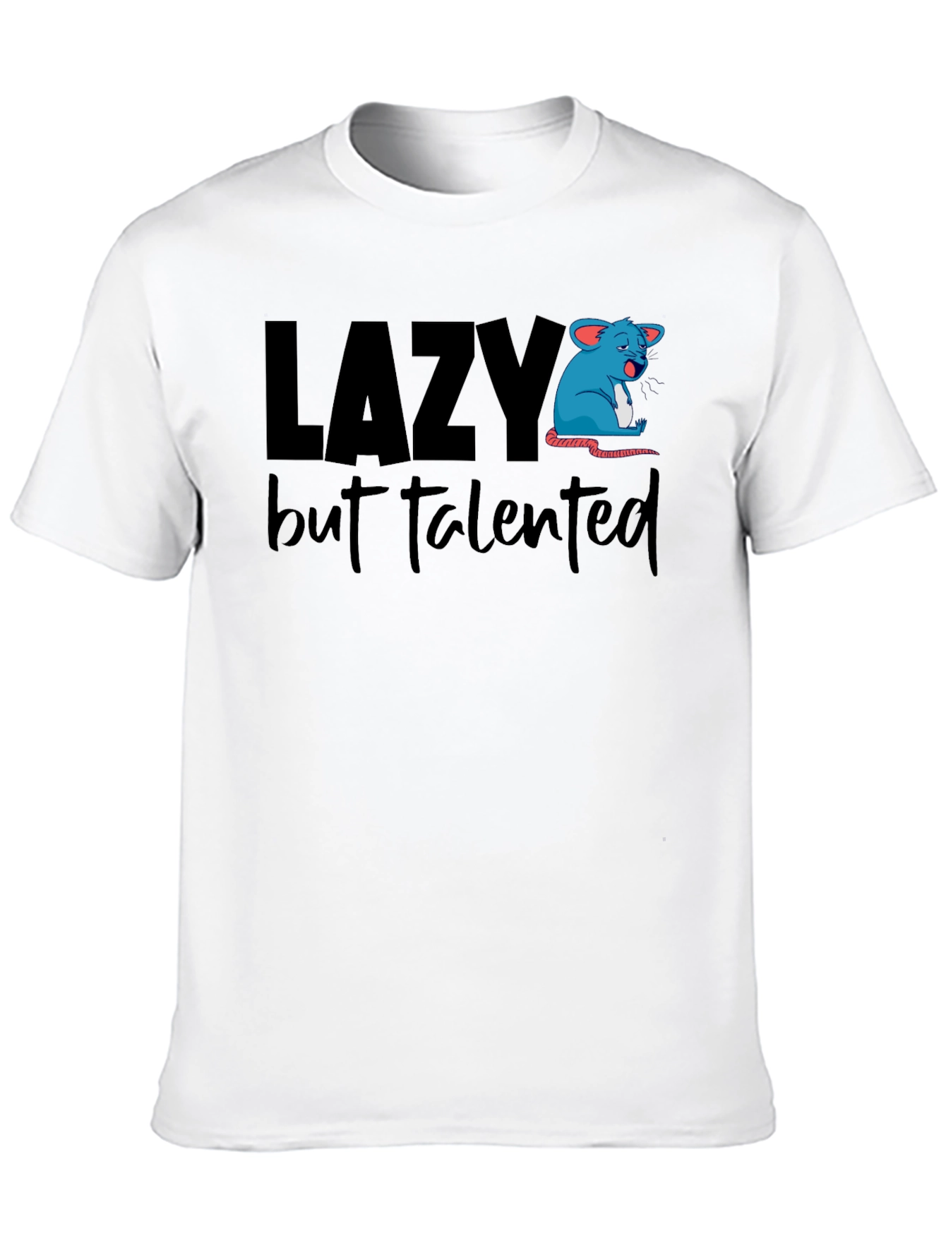 Lazy But Talented Graphic T-Shirt