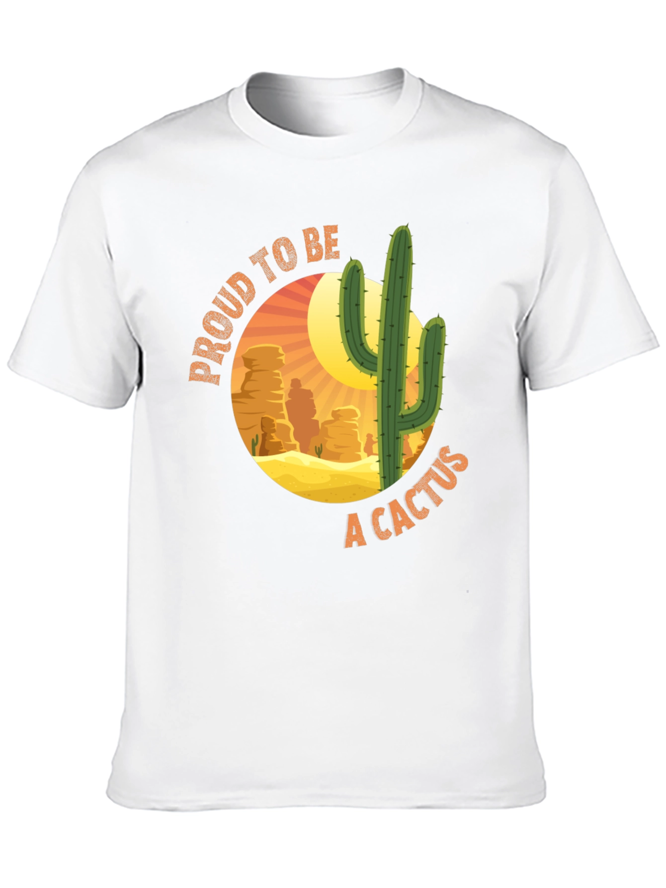 Proud to be a Cactus Desert Graphic Tee