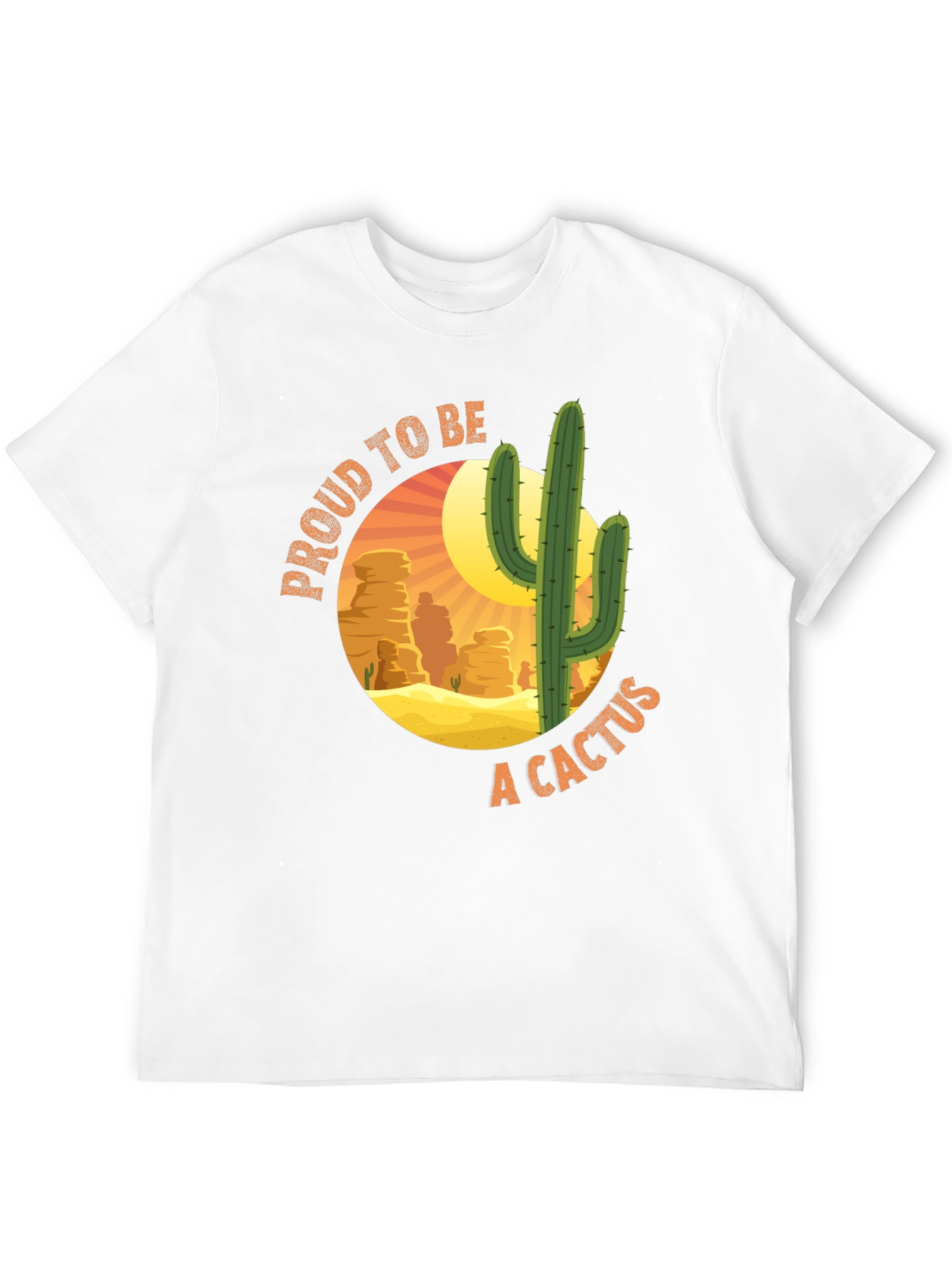 Proud to be a Cactus Desert Graphic Tee